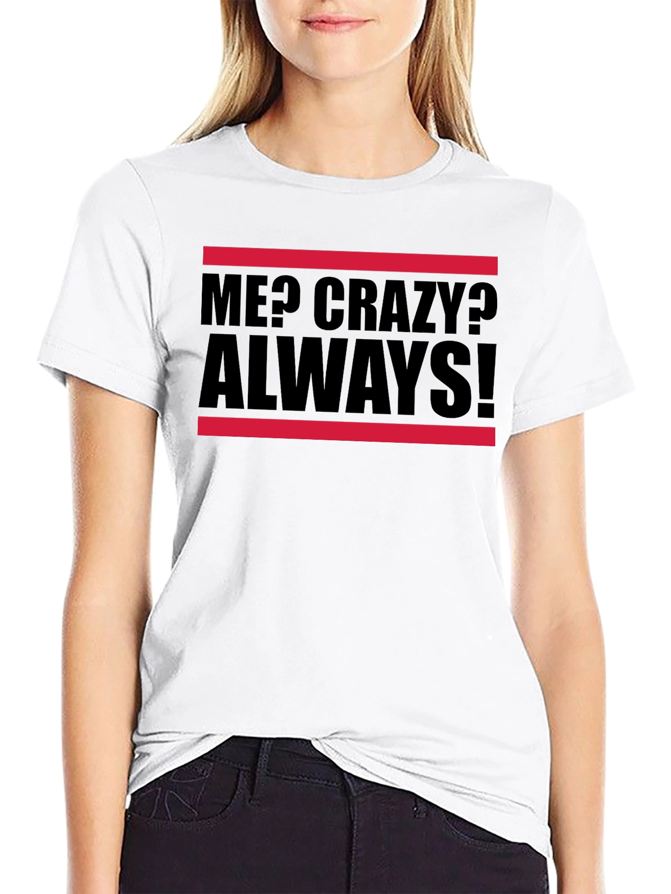 Black Me? Crazy? Always! Graphic Tee view 9