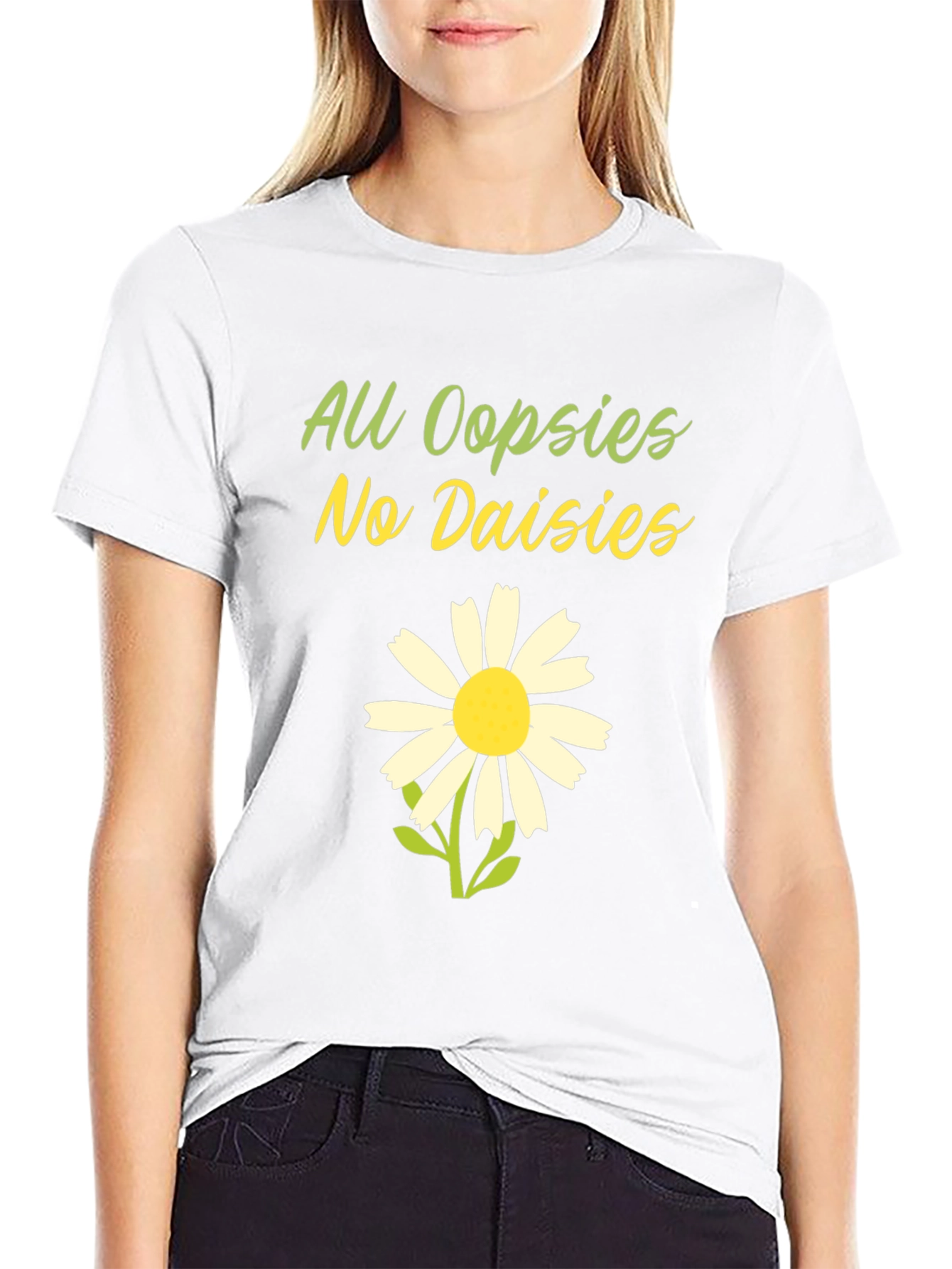 Black All Oopsies No Daisies T-Shirt - Funny Floral Tee view 9