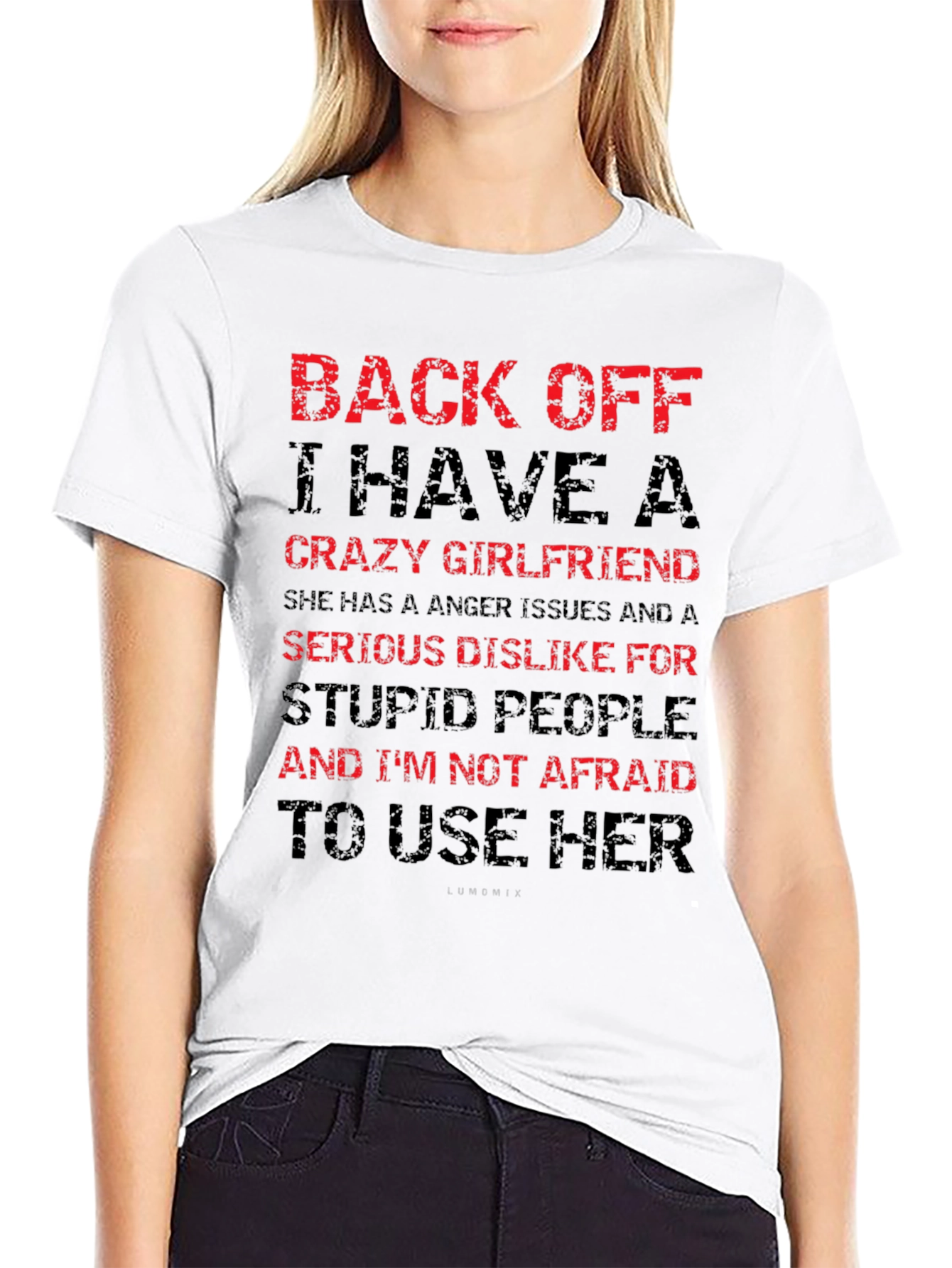Black Back Off Crazy Girlfriend T-Shirt view 9