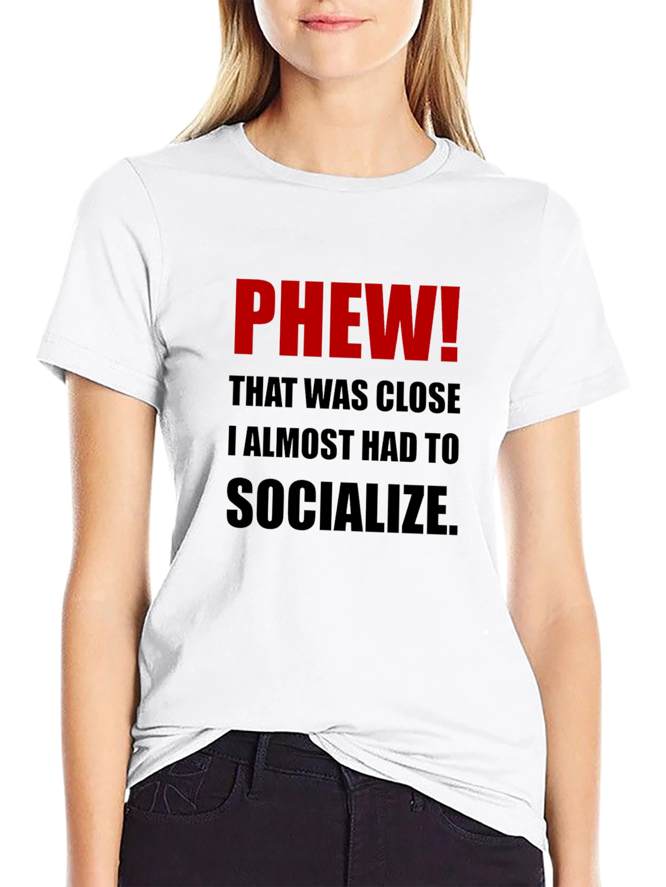 Black Phew! Socialize T-Shirt - Introvert Humor view 9