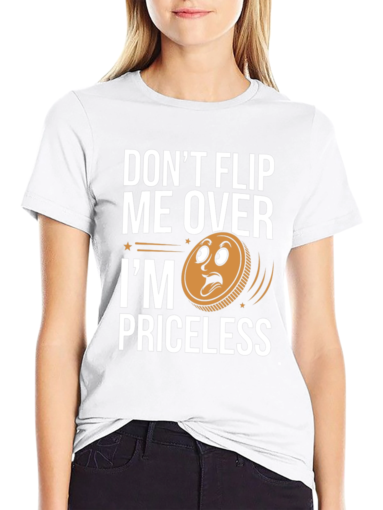 Black Don't Flip Me Over I'm Priceless T-Shirt view 9