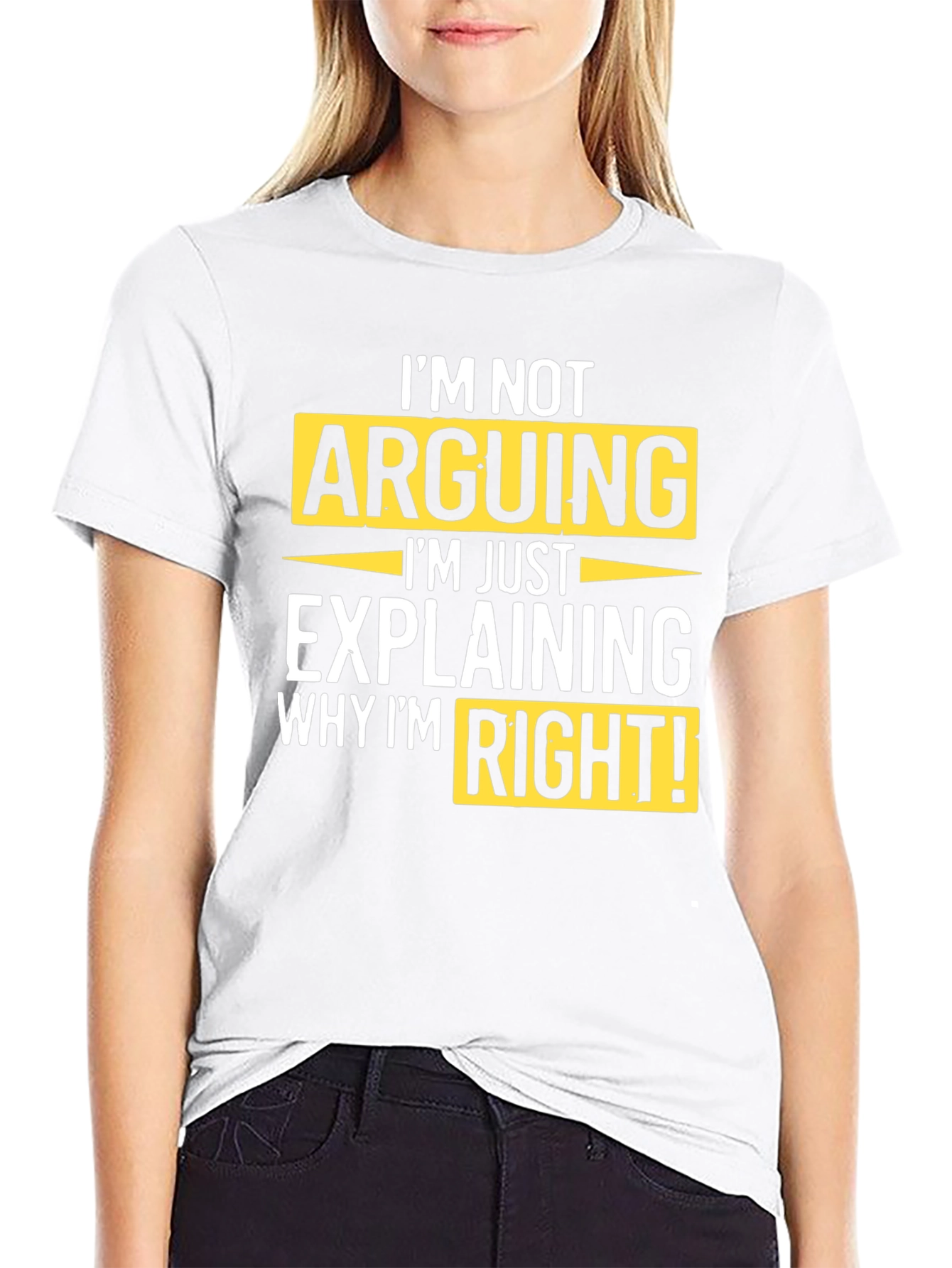 Black I'm Not Arguing T-Shirt view 9