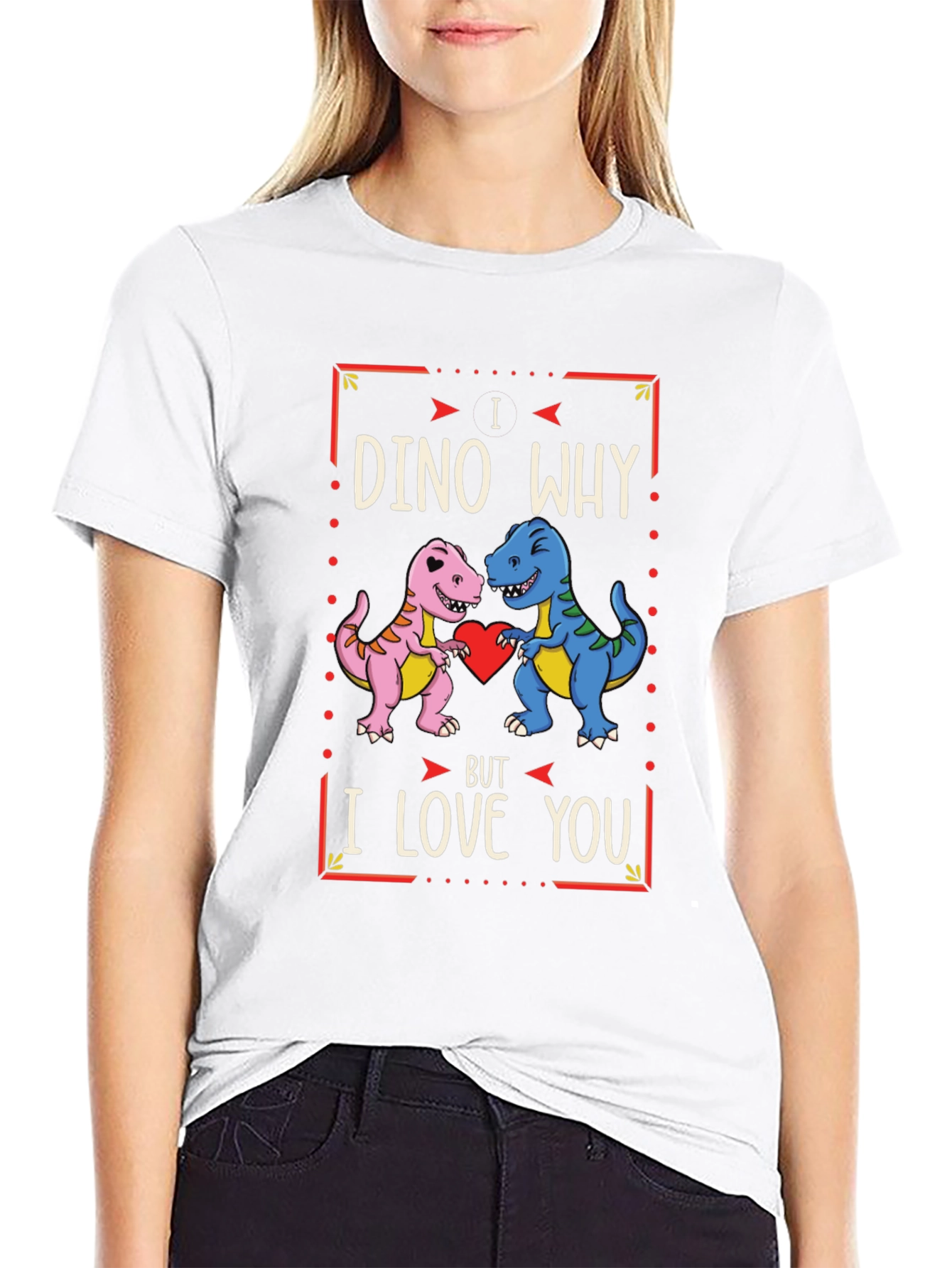 Black I Dino Why But I Love You Valentine's Day T-Shirt view 9