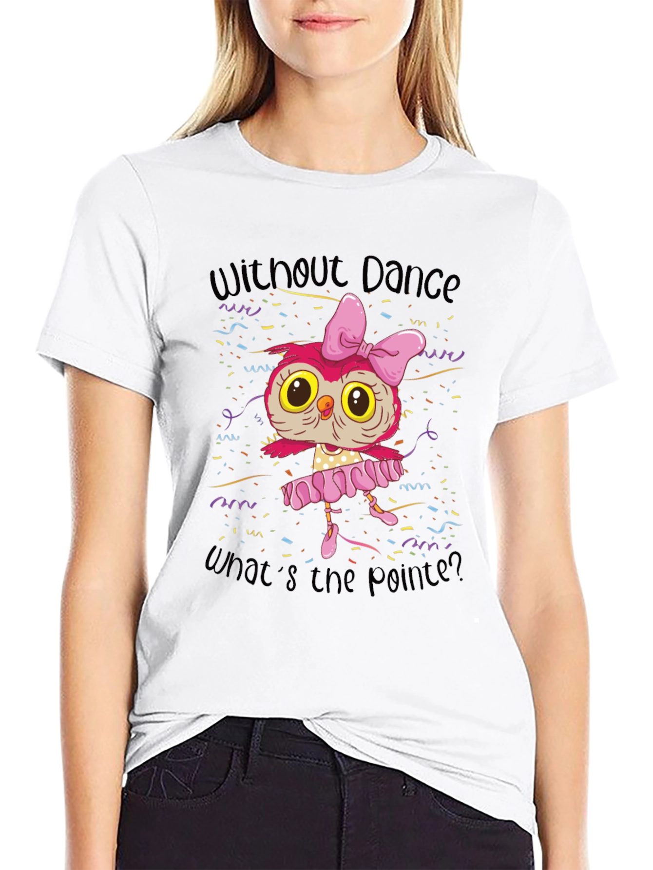 Black Owl Ballerina T-Shirt - Without Dance, What's the Pointe? view 9