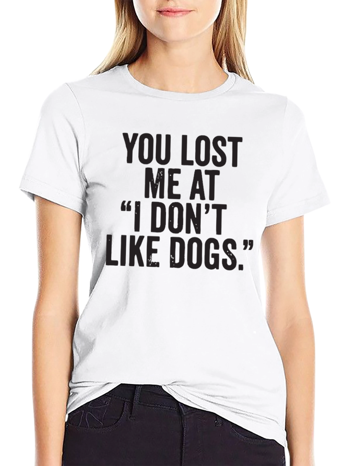Black Dog Lover T-Shirt: You Lost Me At 'I Don't Like Dogs' view 9