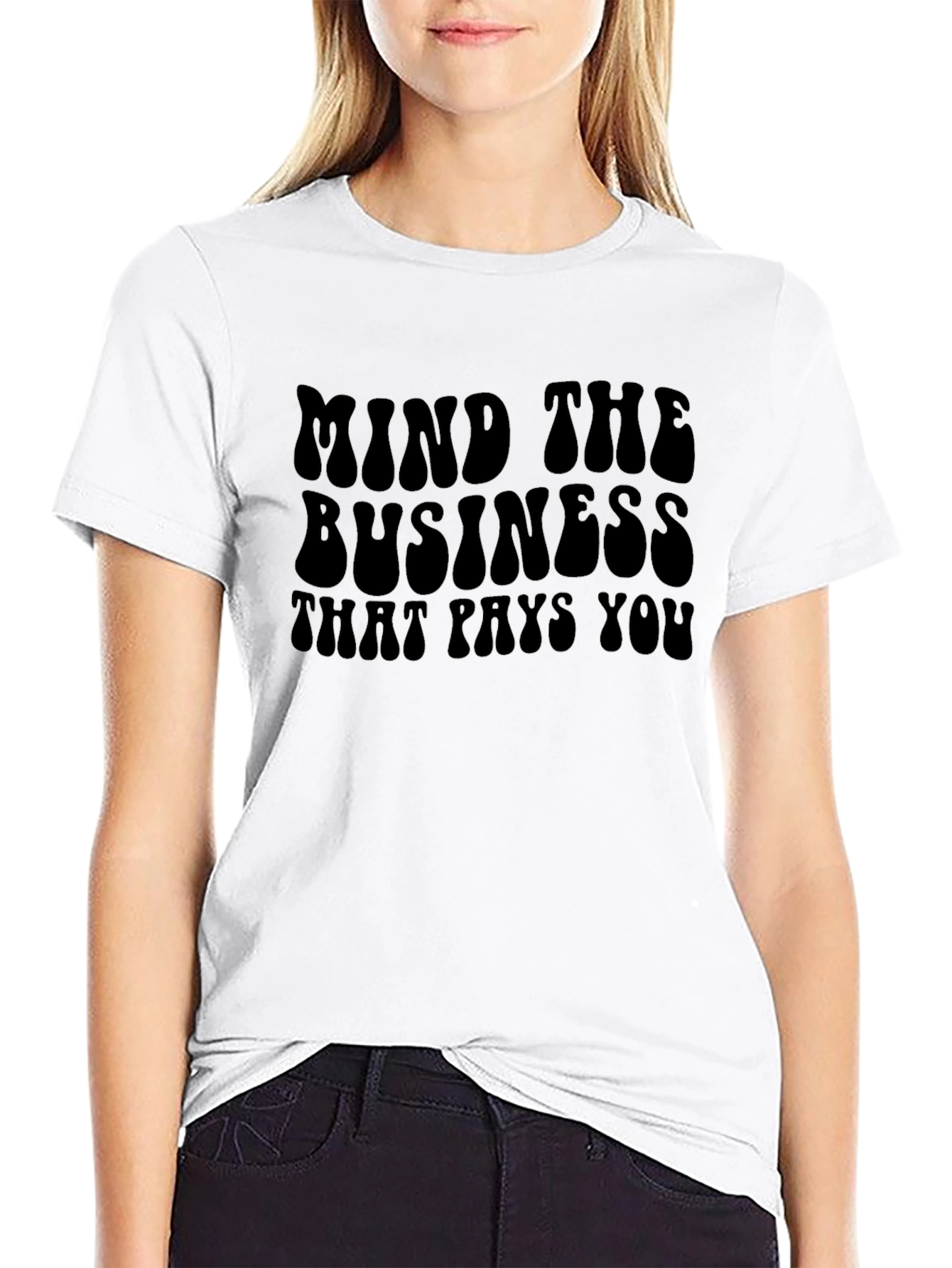 Black Mind The Business That Pays You Graphic T-Shirt view 9