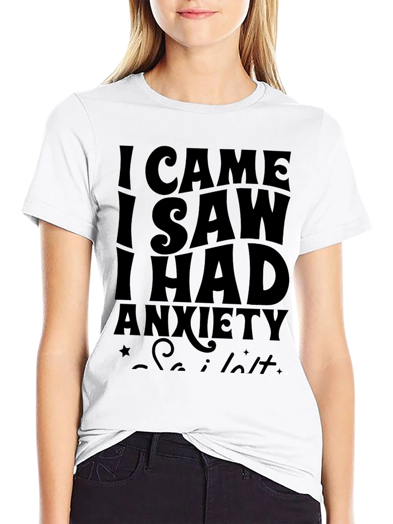 Black I Came, I Saw, I Had Anxiety Black T-Shirt view 9