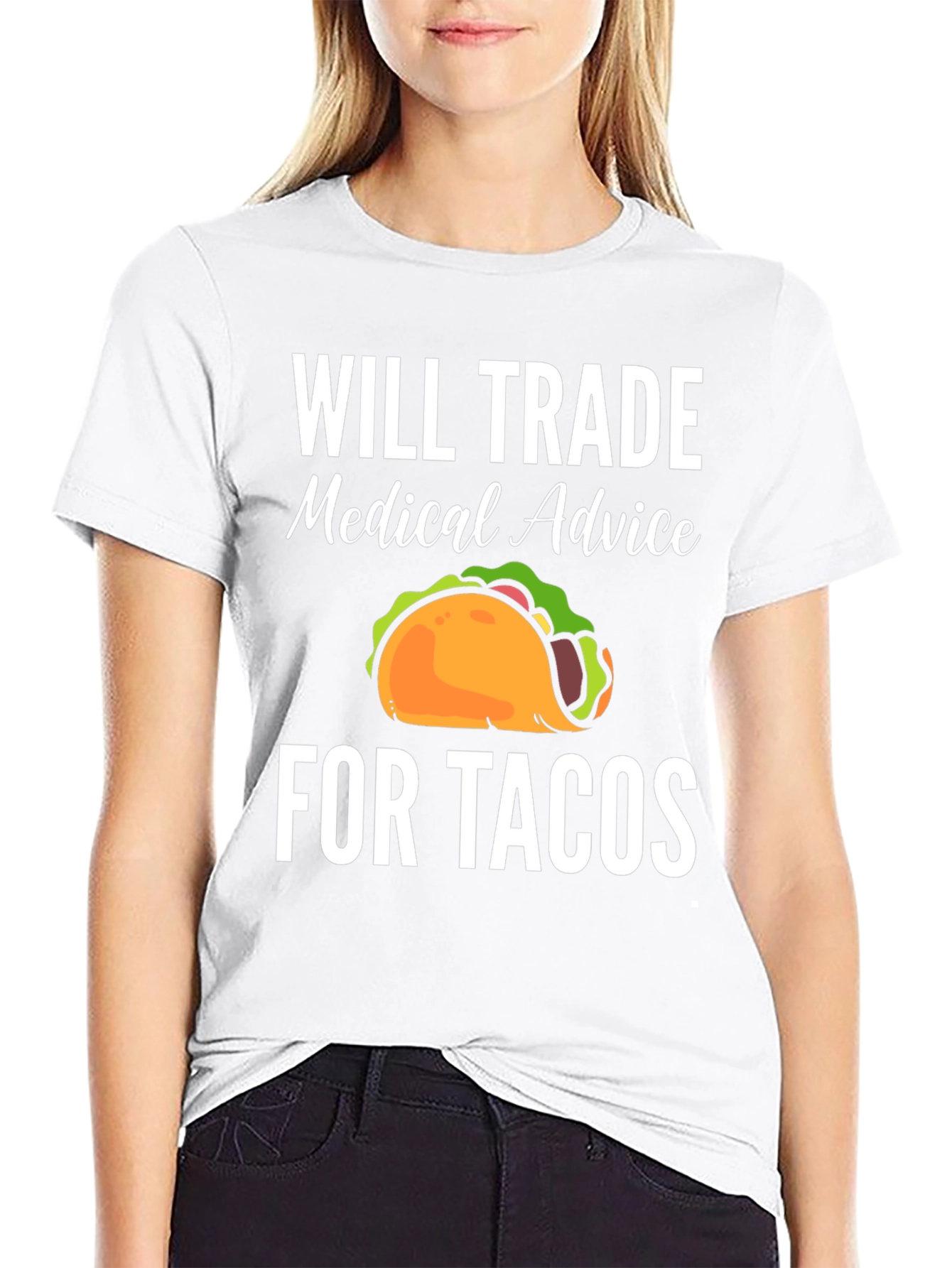 Black Will Trade Medical Advice for Tacos T-Shirt view 9