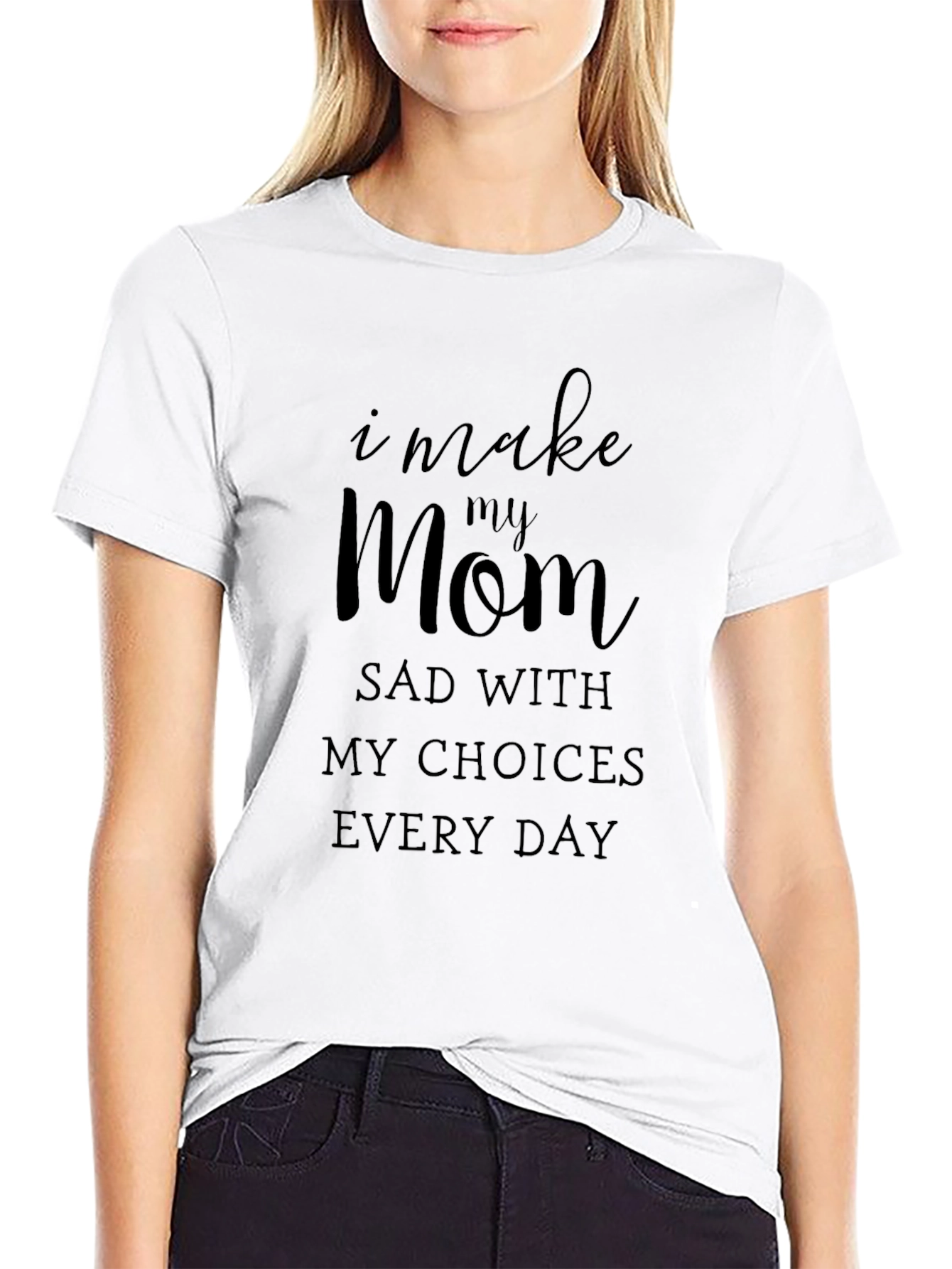 Black I Make My Mom Sad T-Shirt - Adult Humor Novelty Tee view 9