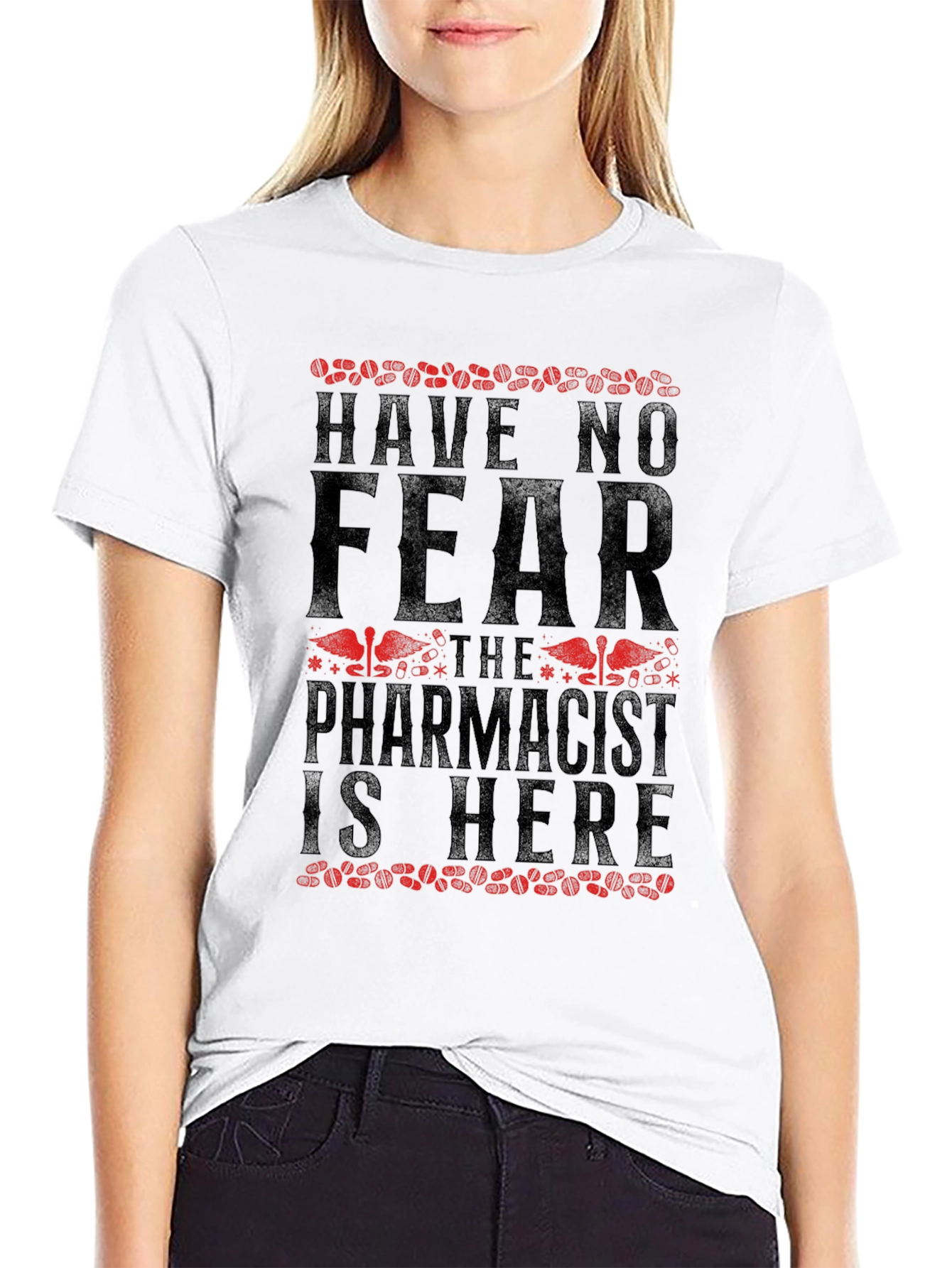 Black Have No Fear, The Pharmacist Is Here T-Shirt view 9