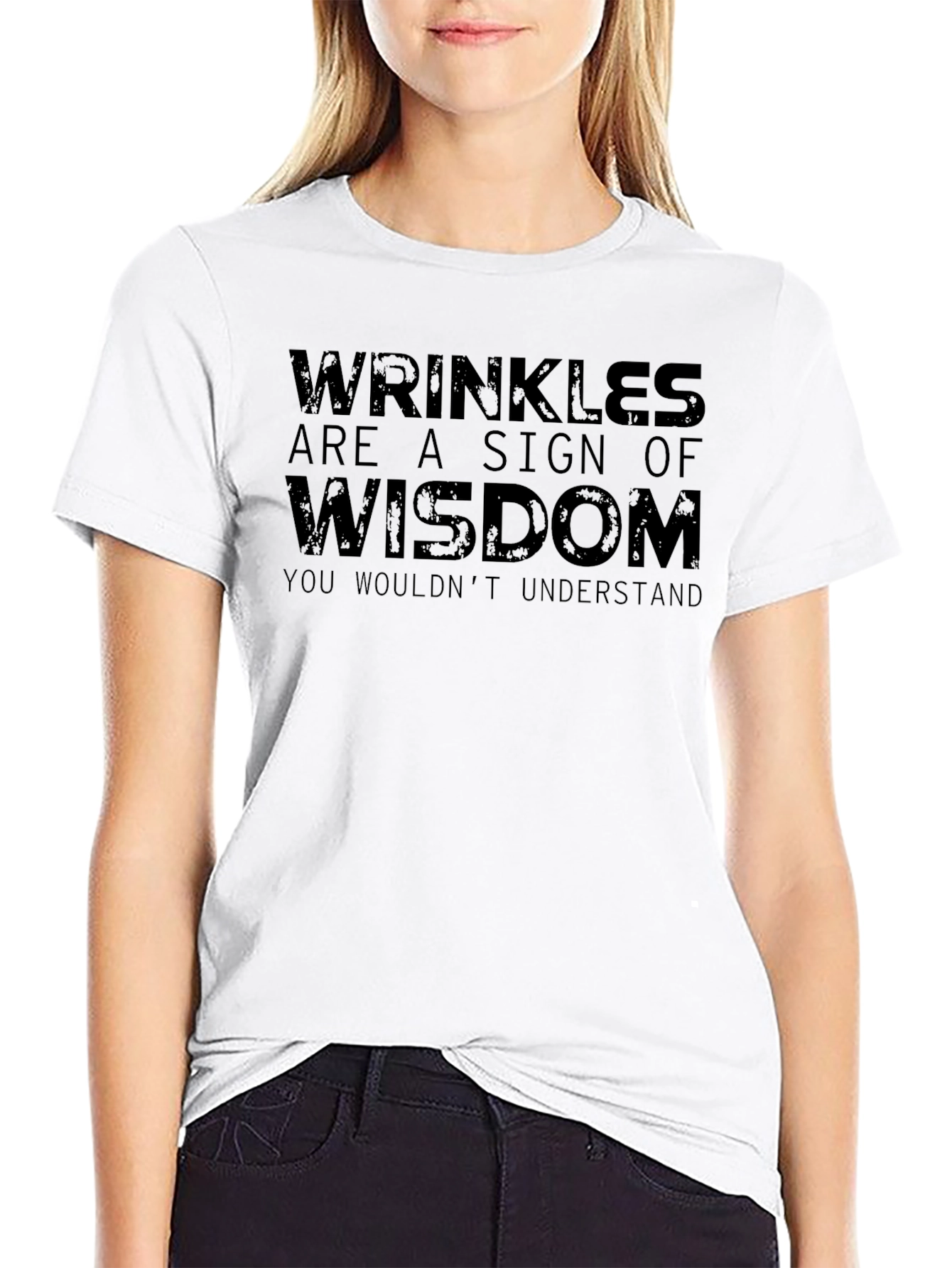 Black Wrinkles Wisdom T-Shirt - Funny Slogan Tee view 9