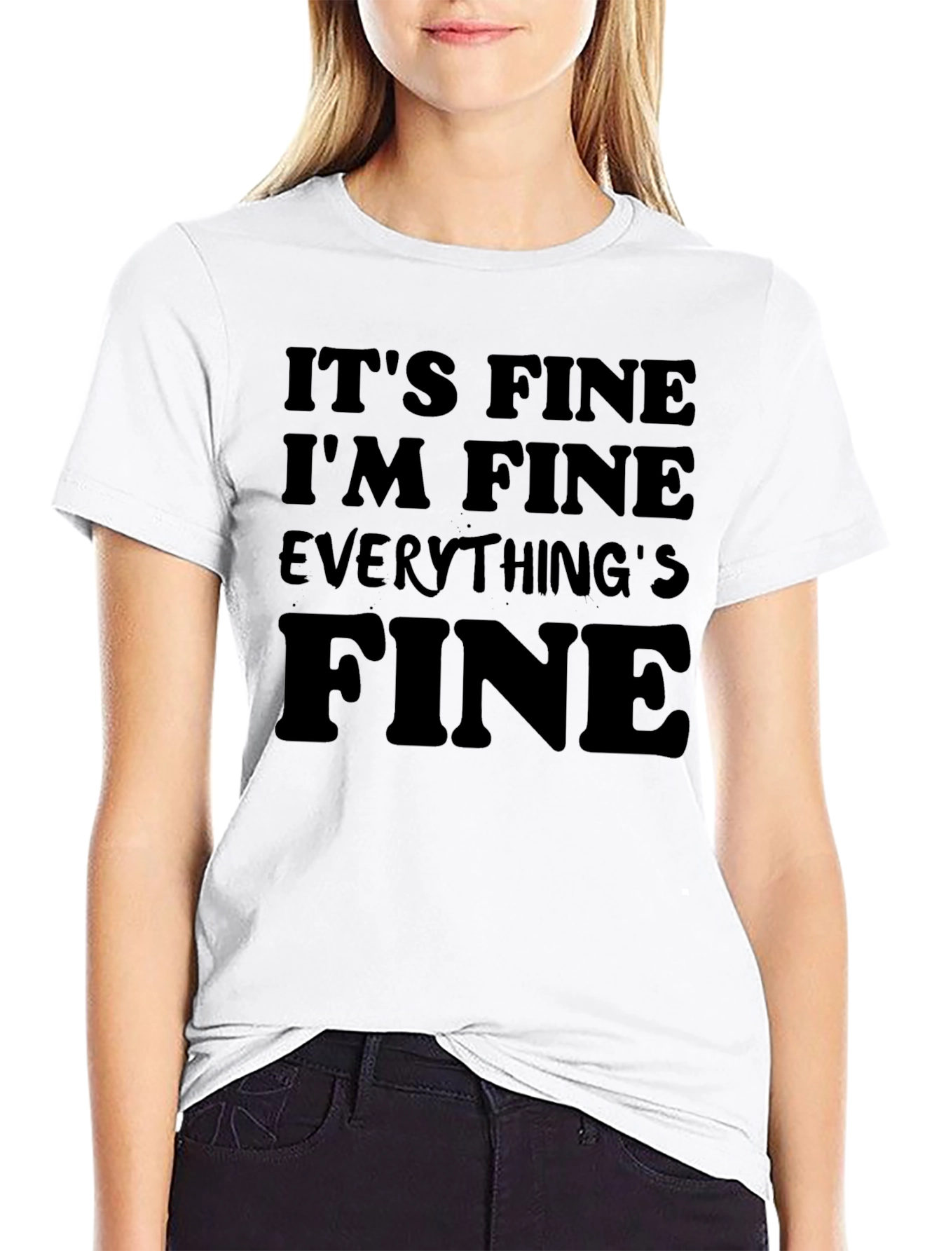 Black It's Fine I'm Fine Everything's Fine T-Shirt view 9