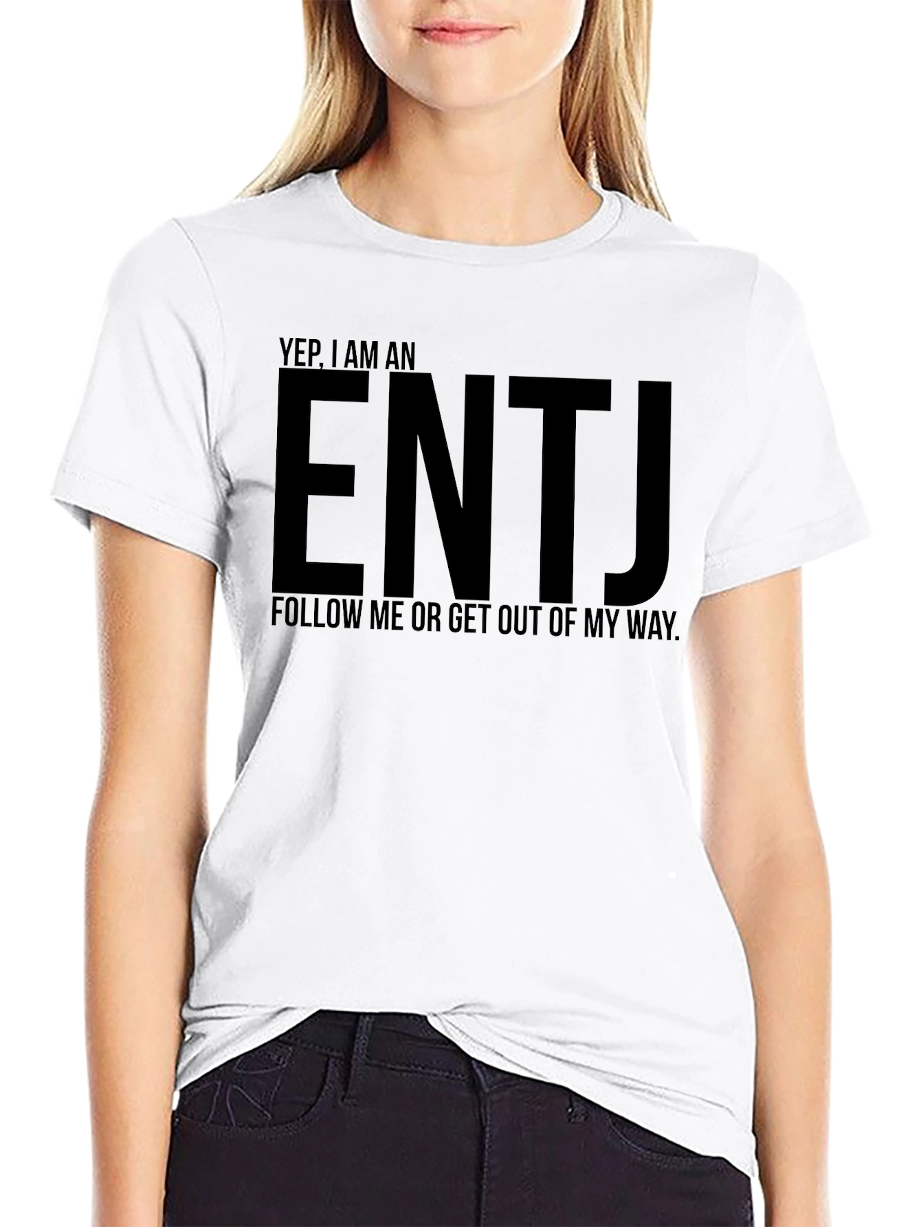Black ENTJ Personality T-Shirt - Follow Me Or Get Out Of My Way view 9