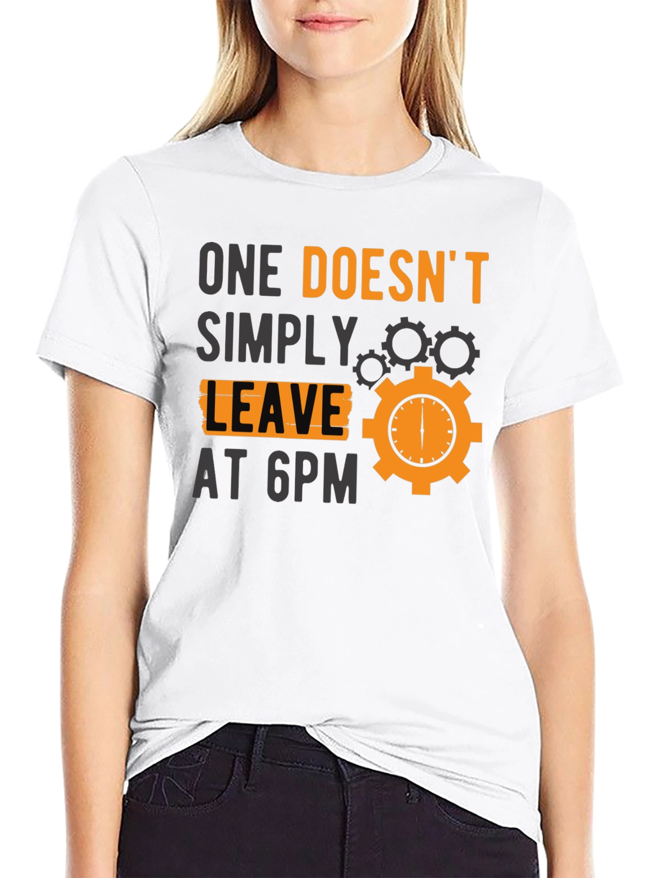 Black One Doesn't Simply Leave at 6PM T-Shirt view 9