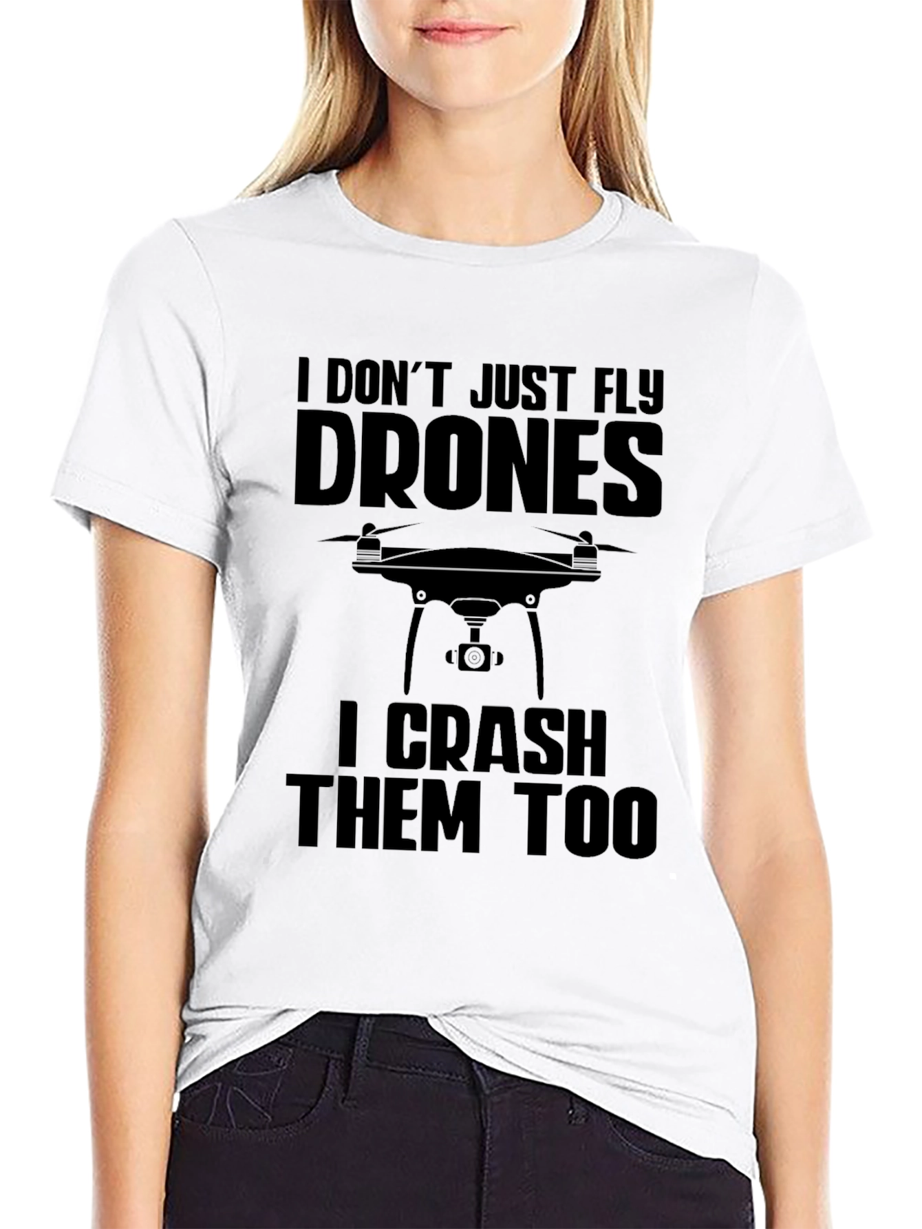 Black Drone Pilot Funny T-Shirt: I Don't Just Fly Drones view 9