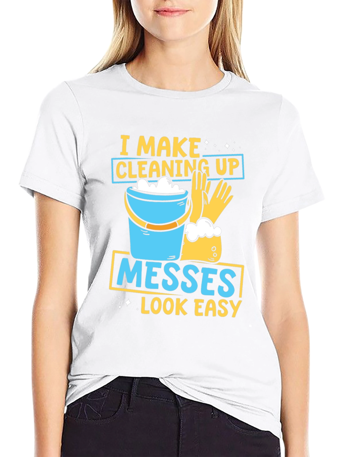 Black I Make Cleaning Up Messes Look Easy T-Shirt view 9