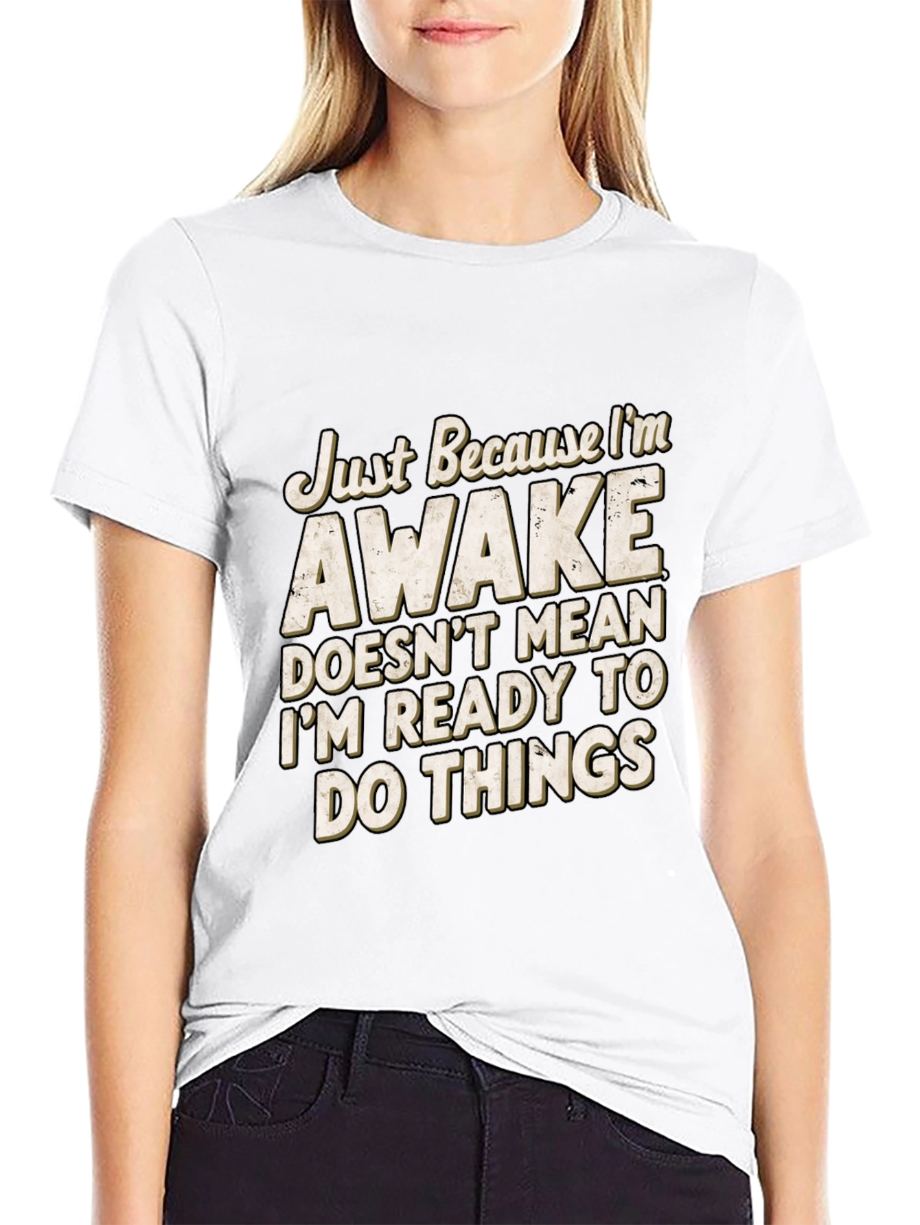 Black Funny Awake T-Shirt: I'm Not Ready for Things view 9