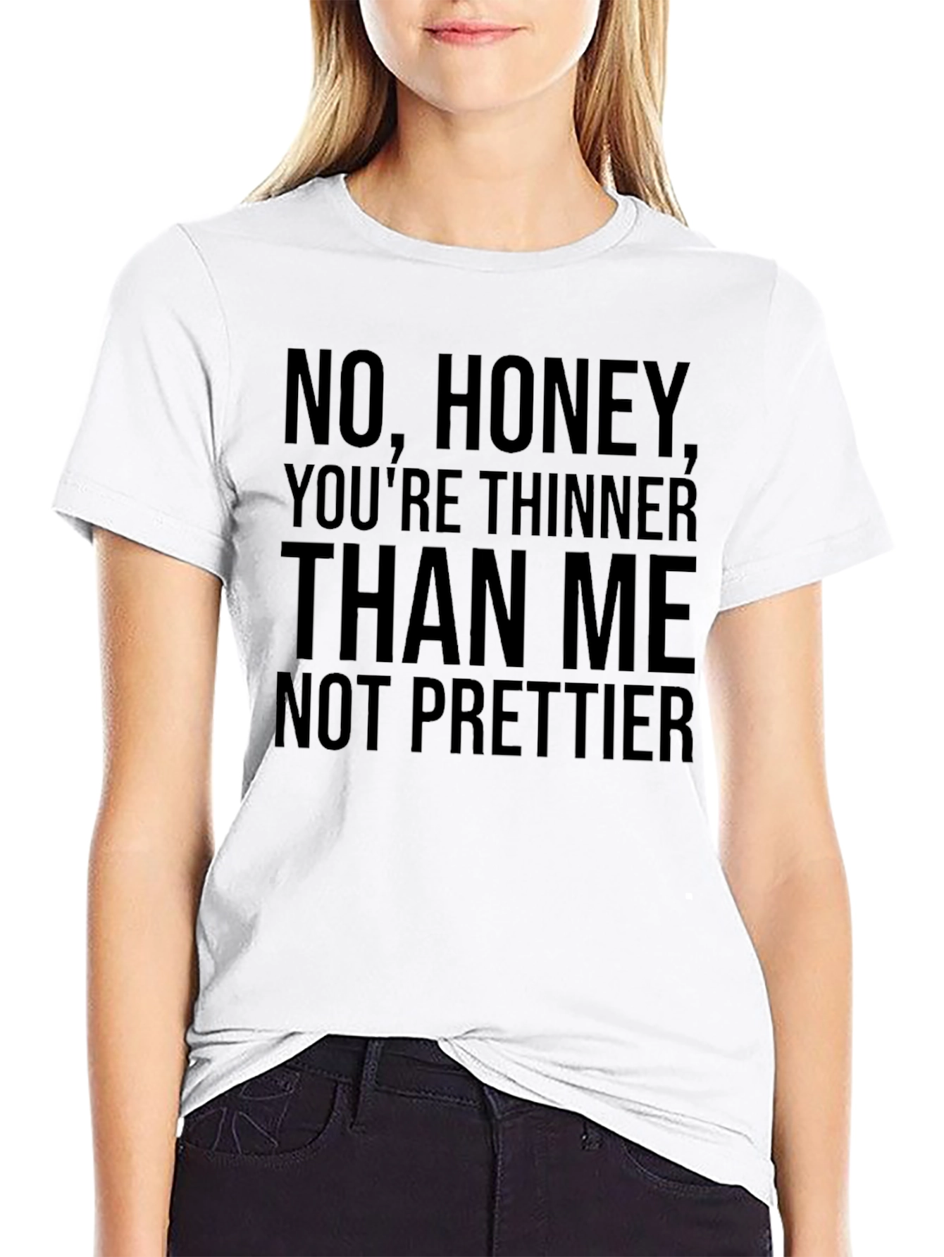 Black Funny Sarcastic Graphic Tee - Thinner Not Prettier view 9