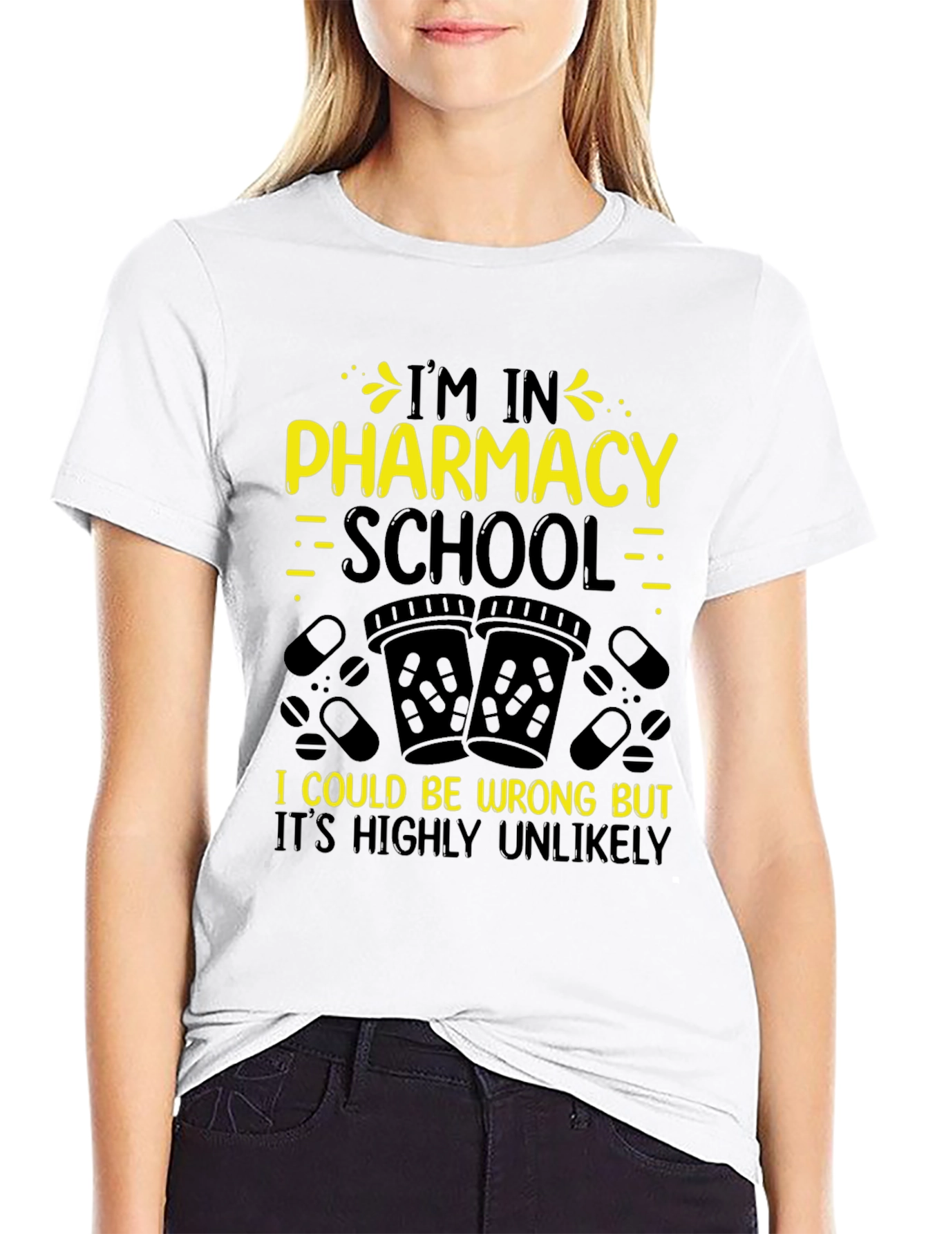 Black Pharmacy School Student T-Shirt - Highly Unlikely! view 9
