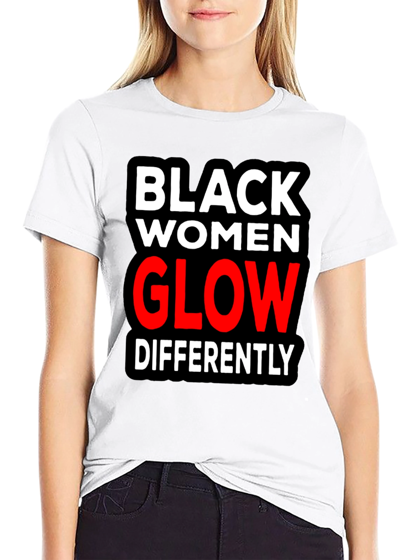 Black Black Women Glow Differently T-Shirt view 9