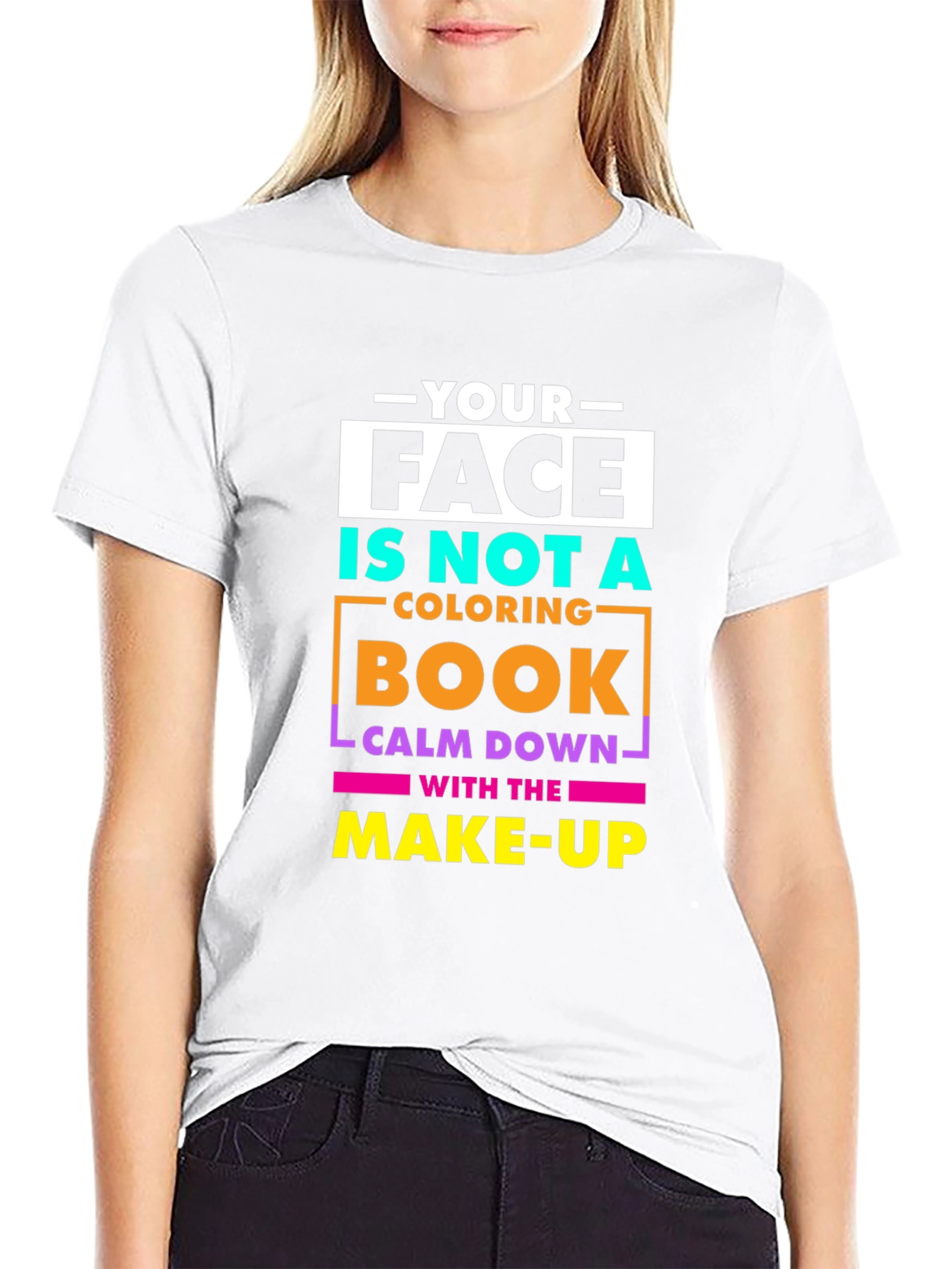 Black Your Face Is Not a Coloring Book Graphic T-Shirt view 9