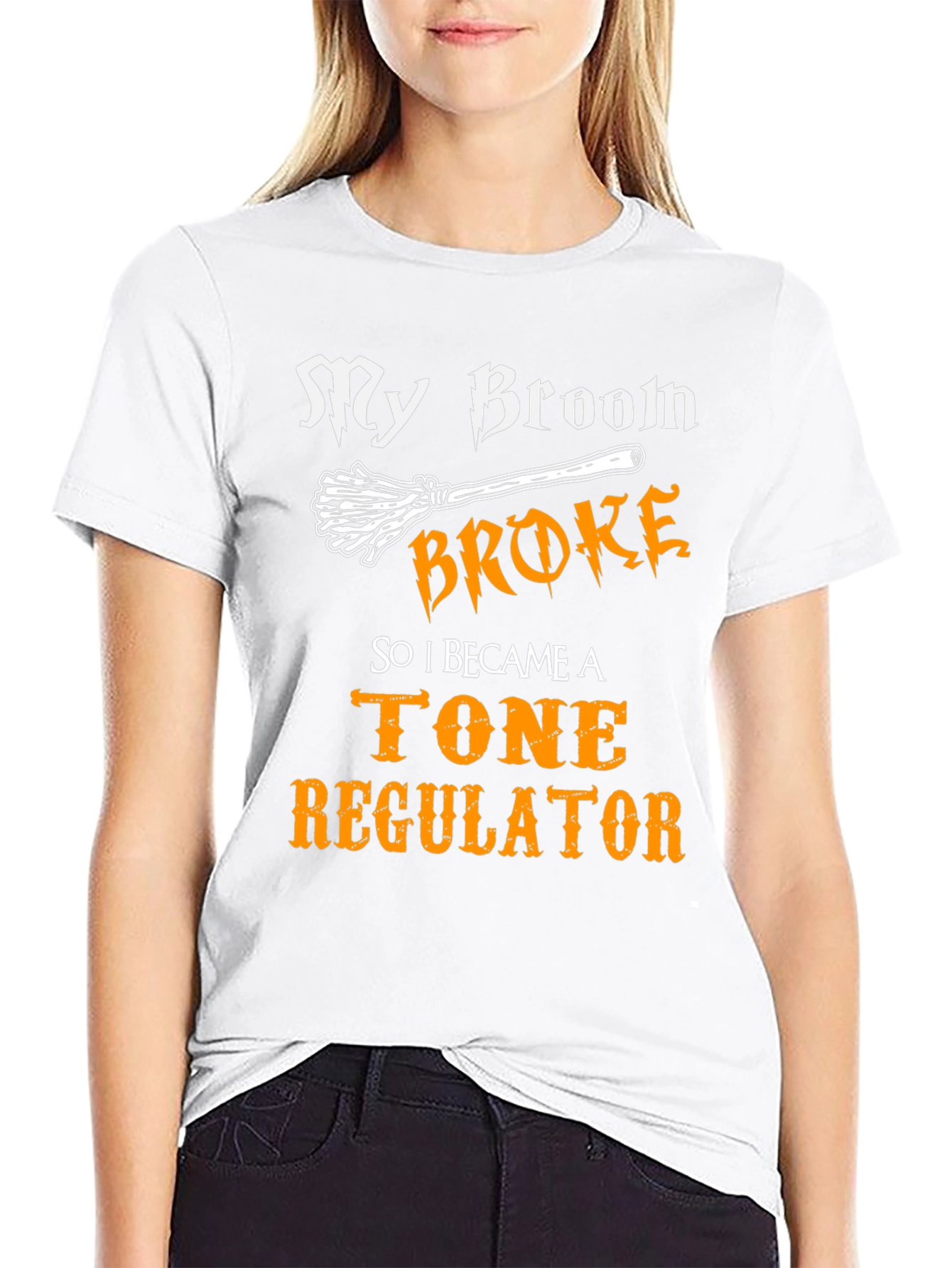 Black Broom Broke, Tone Regulator T-Shirt - Funny Graphic Tee view 9