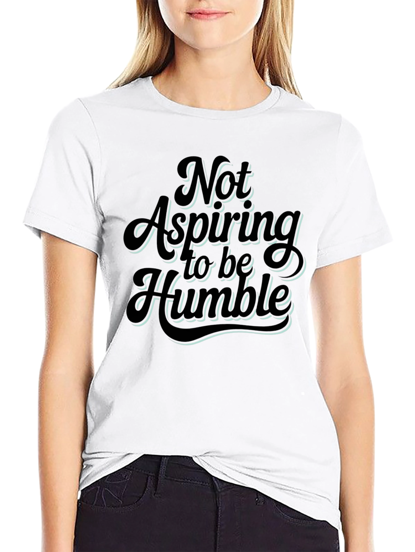 Black Not Aspiring To Be Humble Graphic T-Shirt view 9