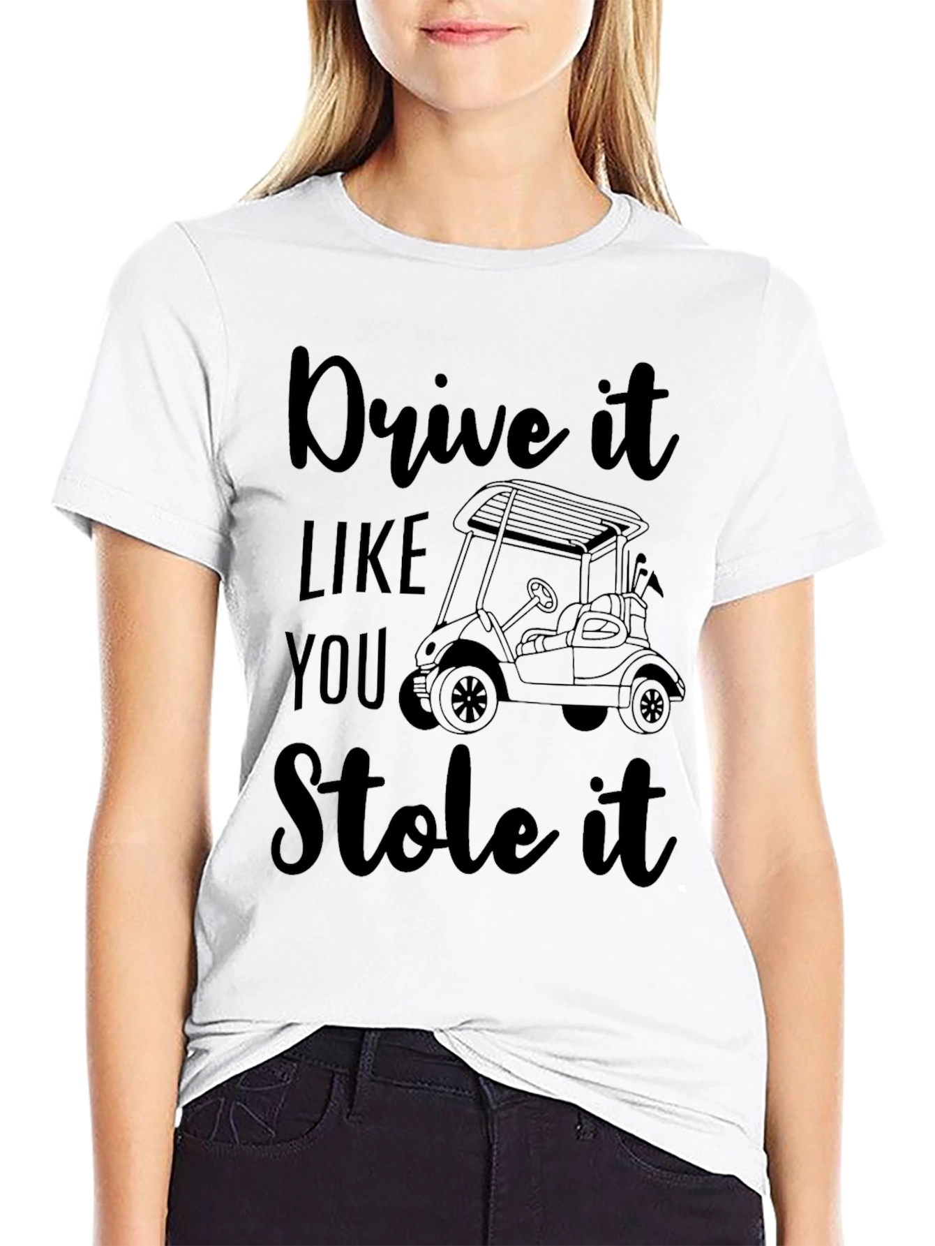 Black Drive It Like You Stole It Golf T-Shirt view 9