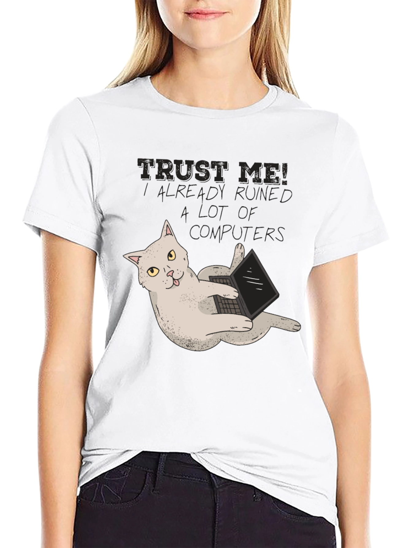 Black Trust Me Cat Ruined Computers T-Shirt view 9