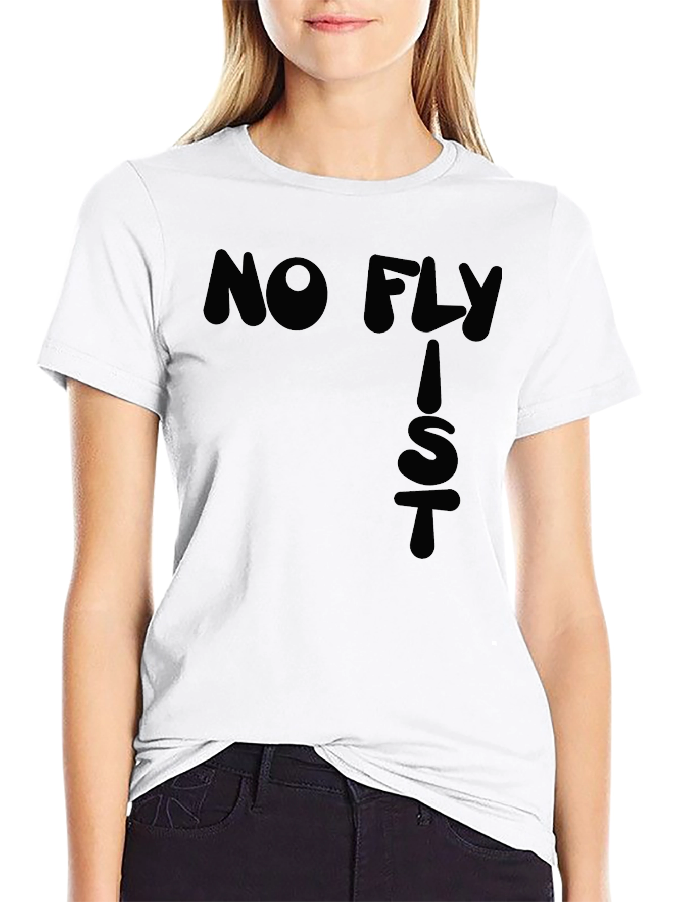Black No Fly List T-Shirt - Bold Graphic Tee view 9