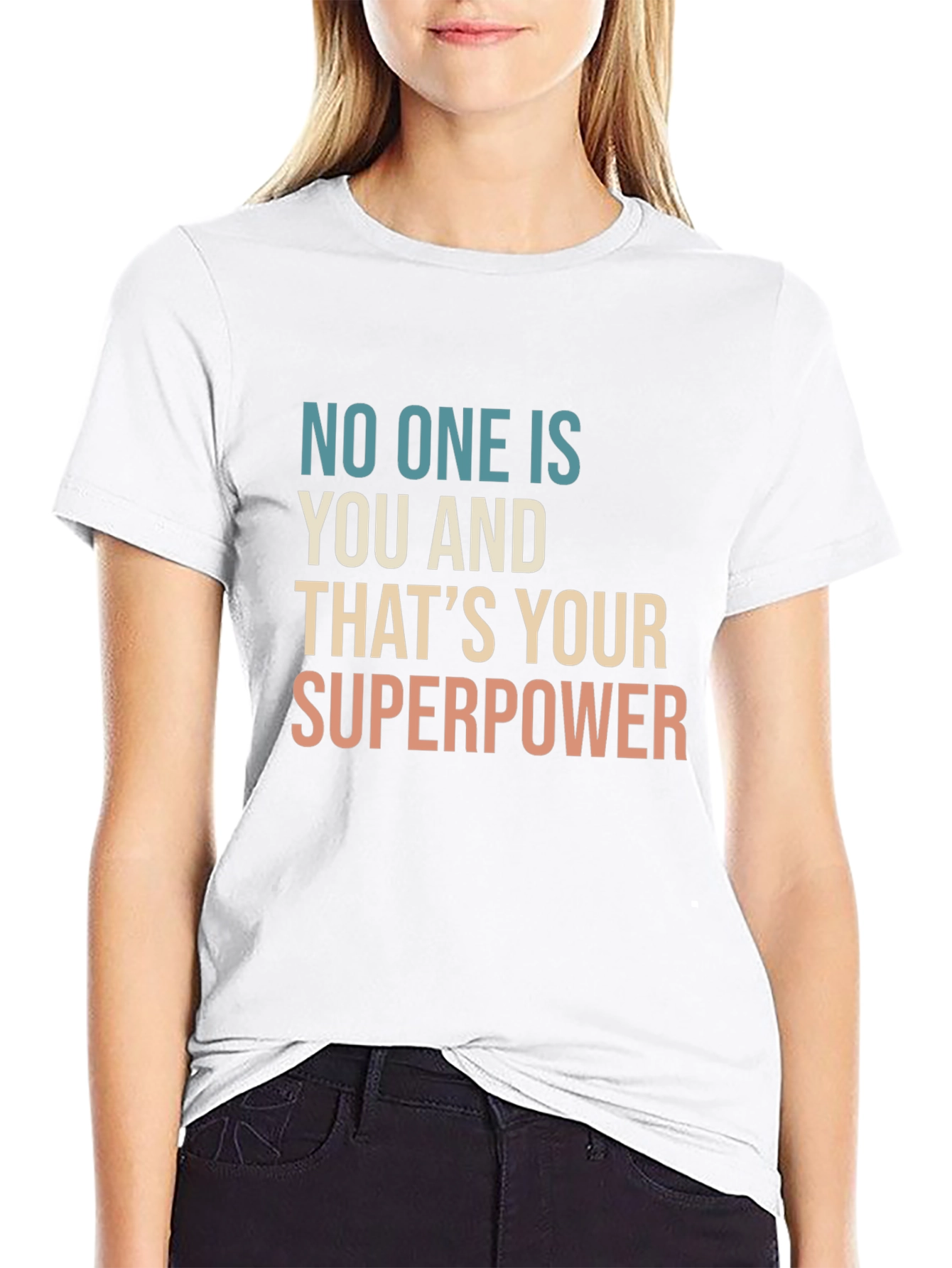 Black No One Is You - That's Your Superpower T-Shirt view 9