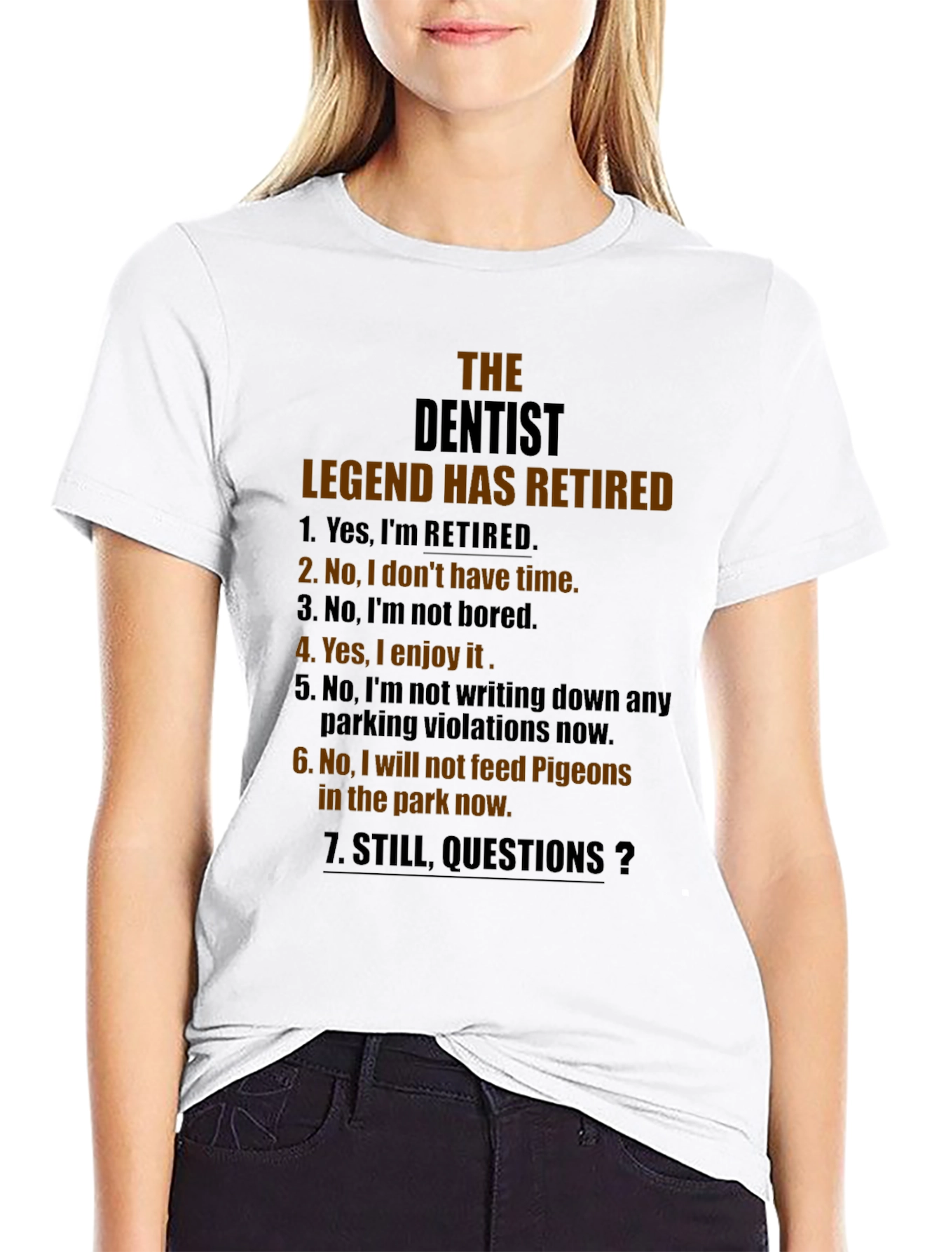 Black Retired Dentist Legend T-Shirt - Funny Retirement Gift view 9