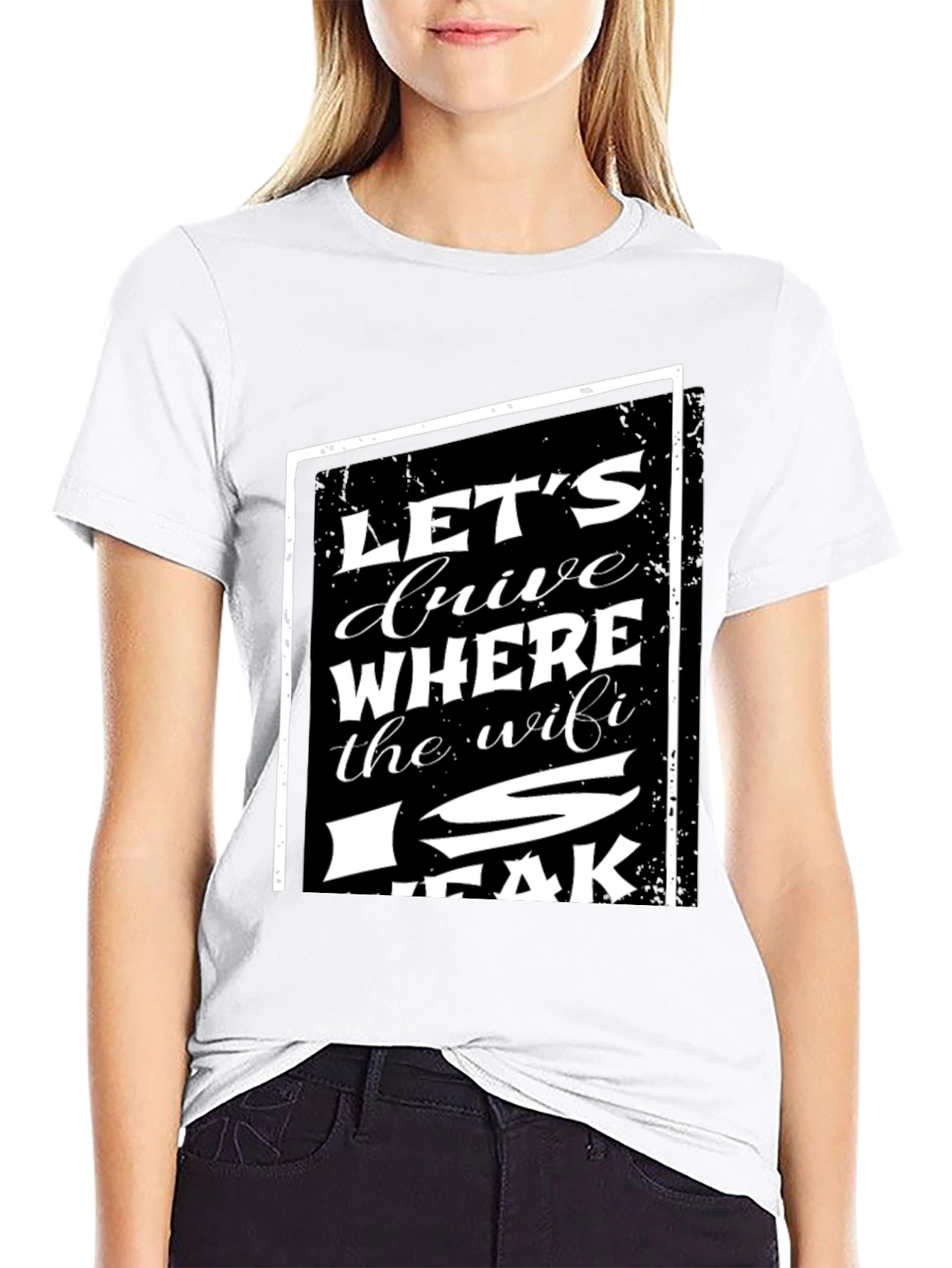 Black Let's Drive Where The WiFi Is Weak T-Shirt view 9
