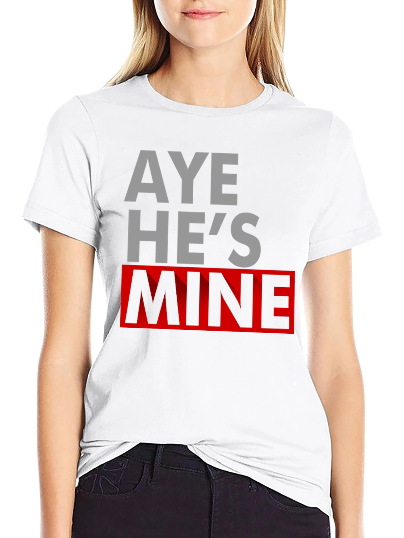 Black Aye He's Mine Novelty T-Shirt view 9