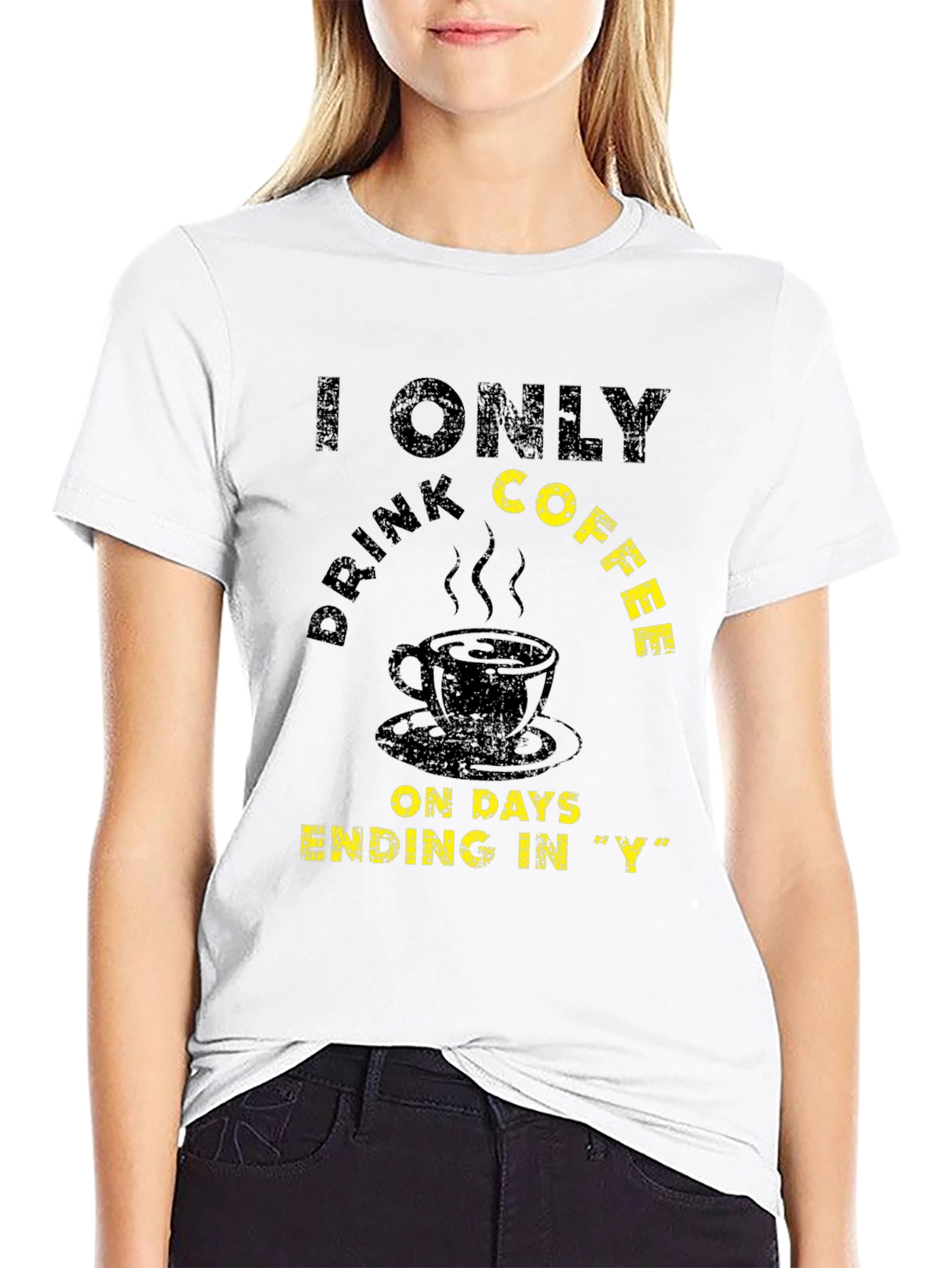 Black Coffee Lover T-Shirt - Every Day Ending in "Y" view 9