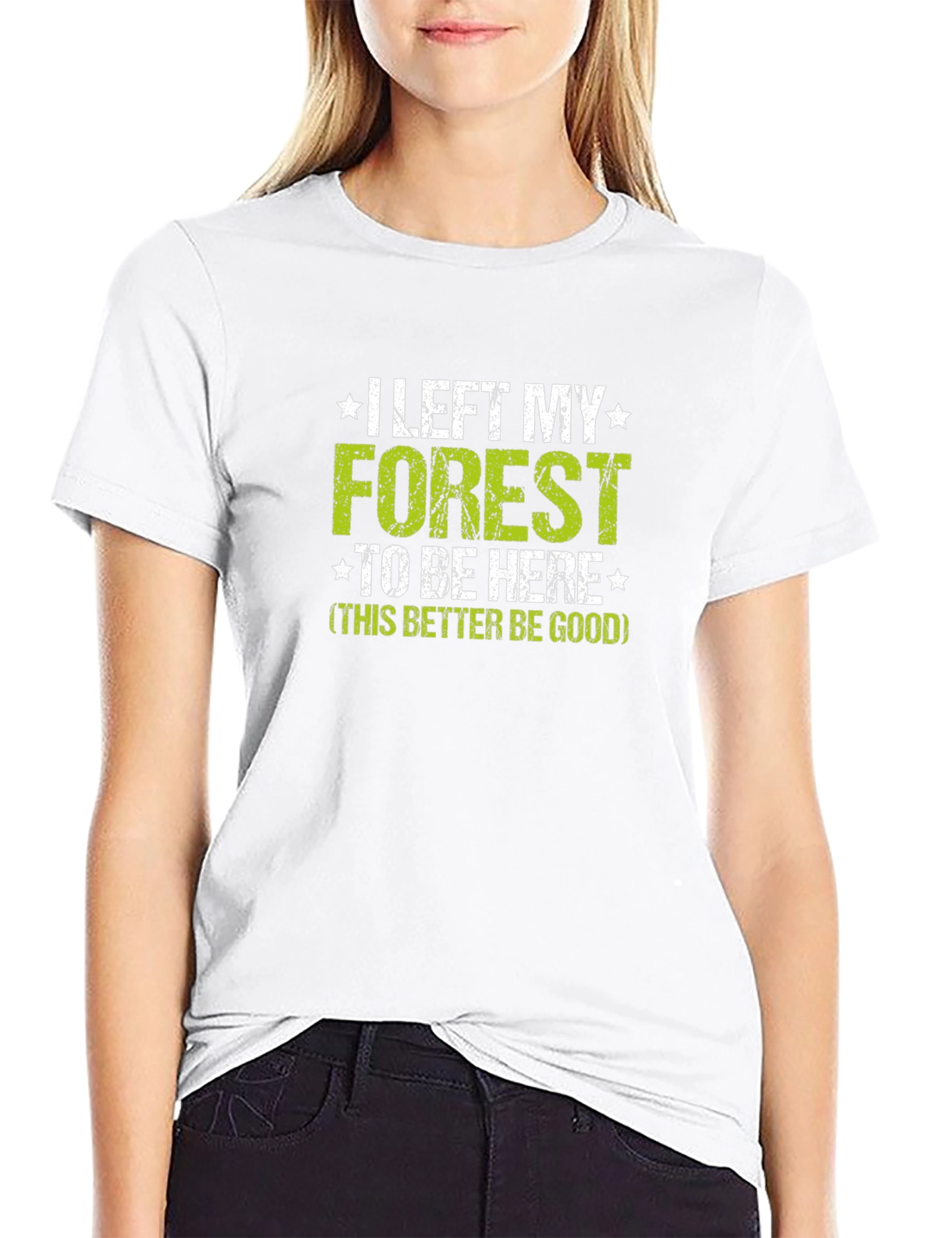 Black Funny Forest Lover T-Shirt - I Left My Forest To Be Here view 9