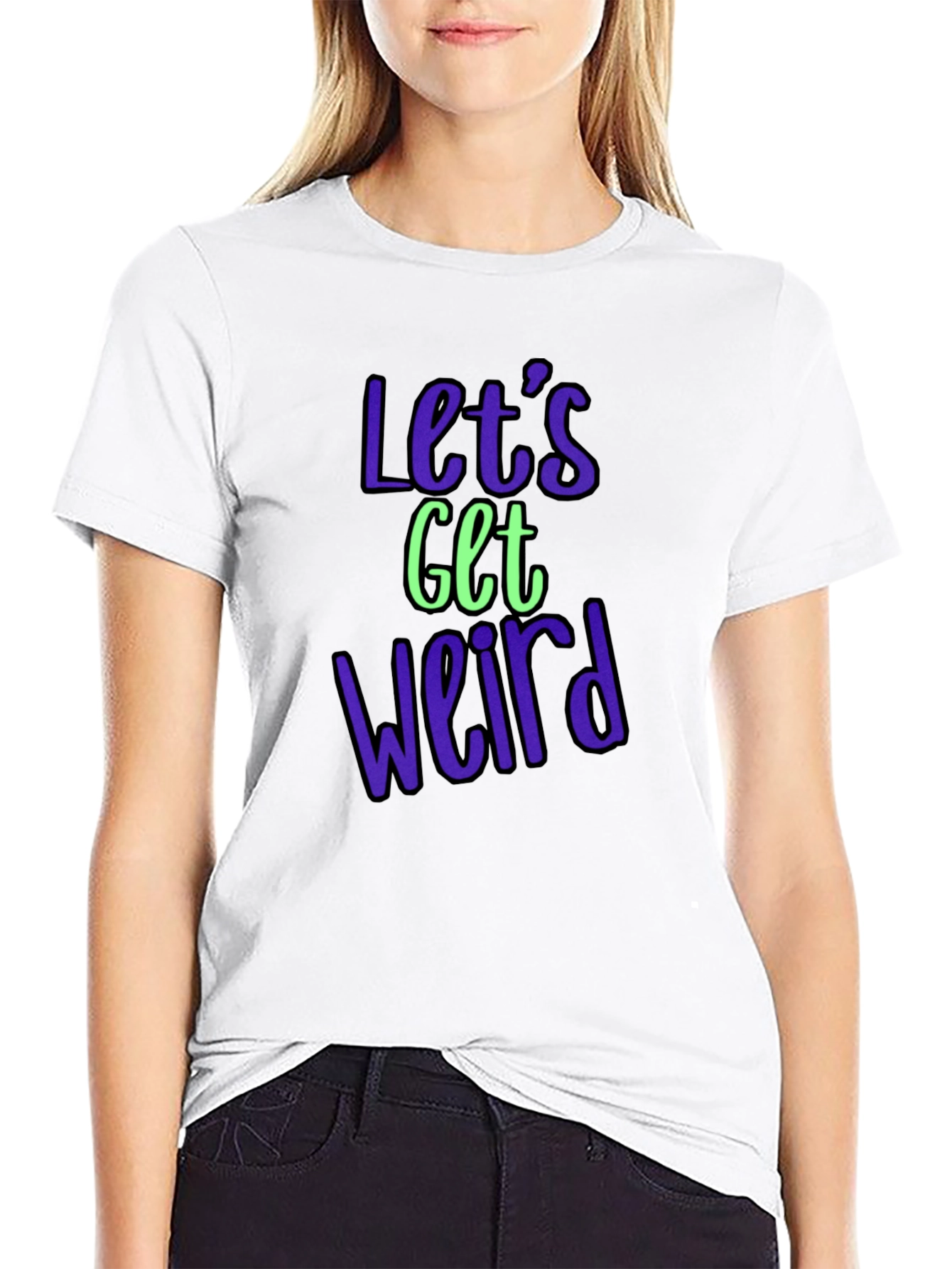 Black Let's Get Weird Graphic Tee - Trendy Casual Shirt view 9