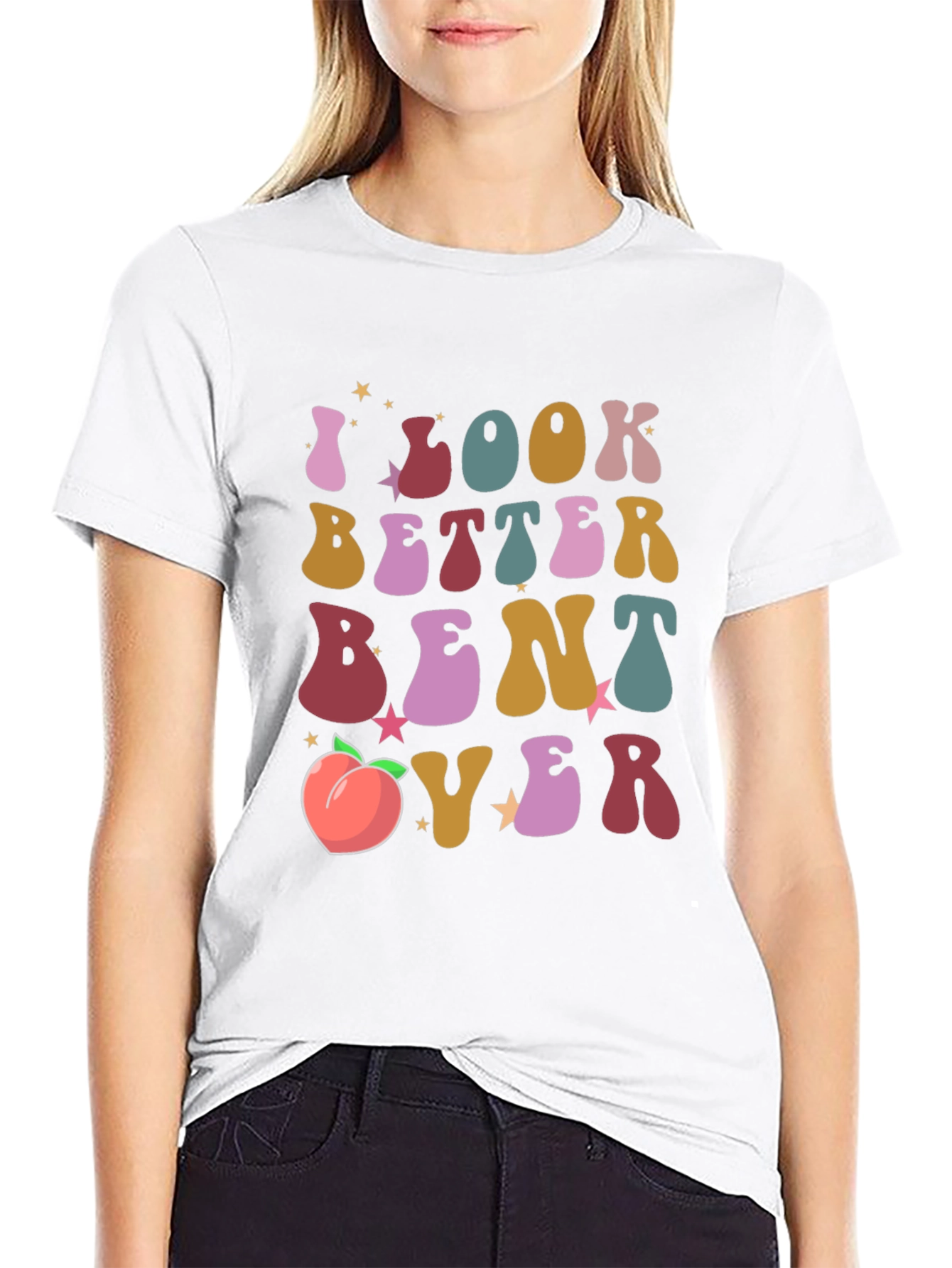 Black I Look Better Bent Over T-Shirt Funny Peach Graphic Tee view 9