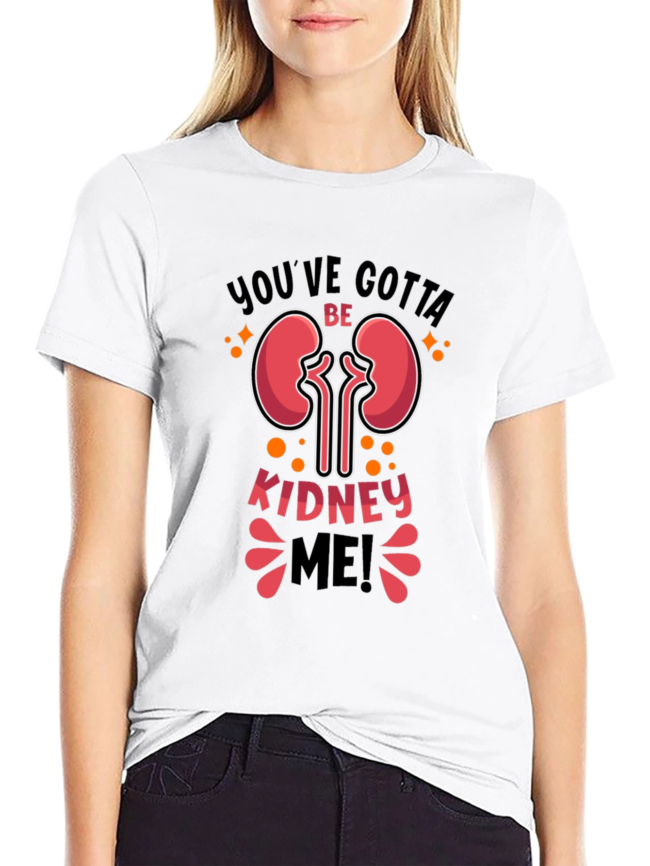 Black You've Gotta Be Kidney Me! T-Shirt view 9