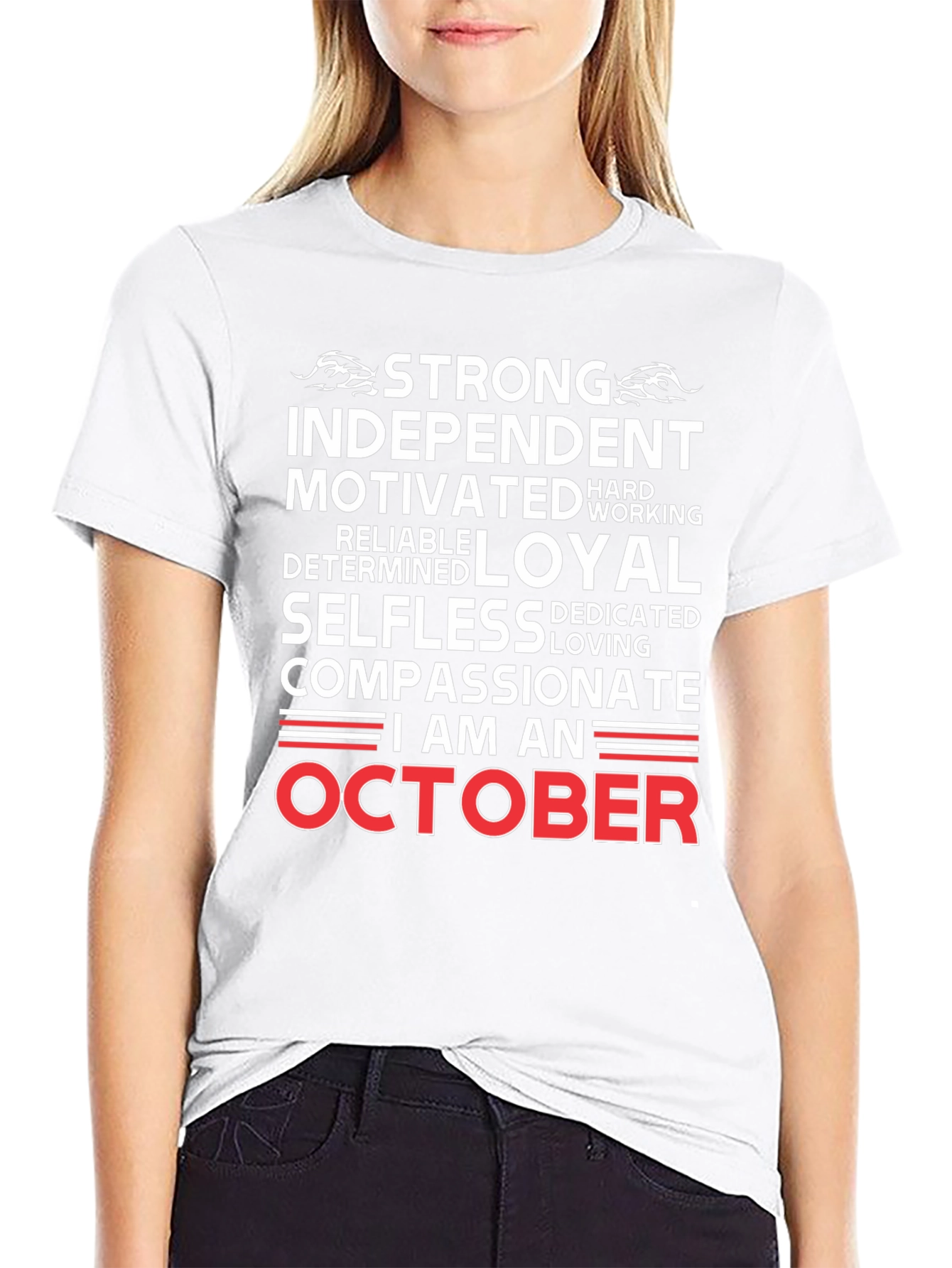 Black October Birthday T-Shirt - Strong, Independent & Loyal view 9
