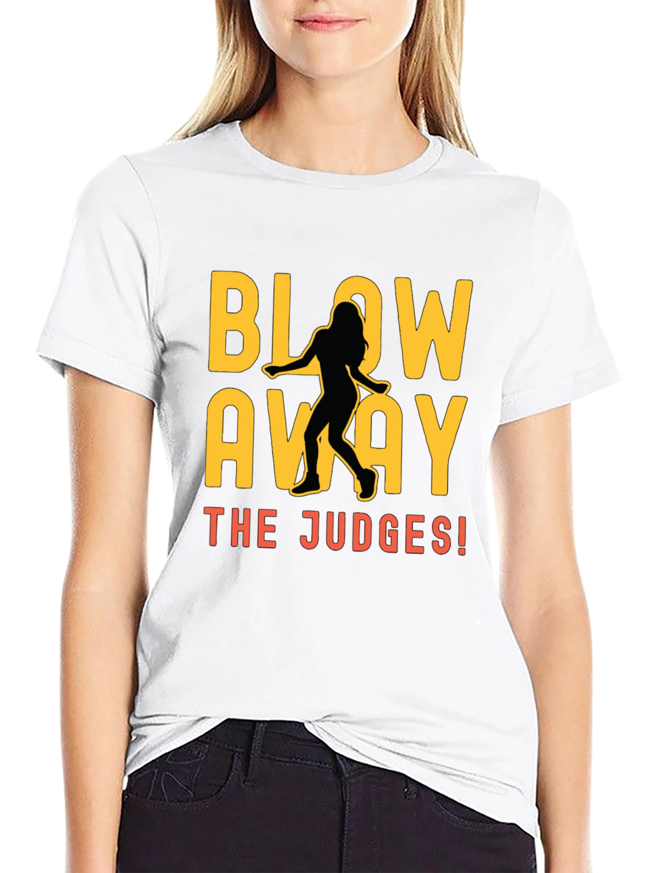 Blow Away the Judges Dance T-Shirt - 9