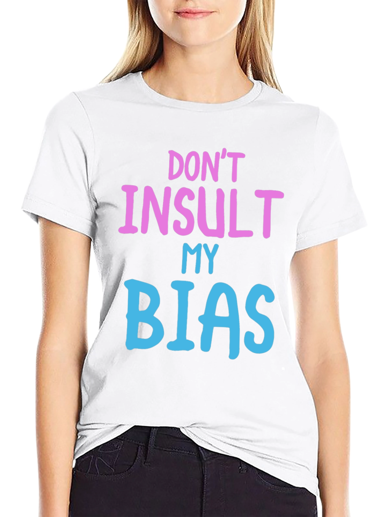 Black Don't Insult My Bias Tee - Fun Novelty Graphic T-Shirt view 9
