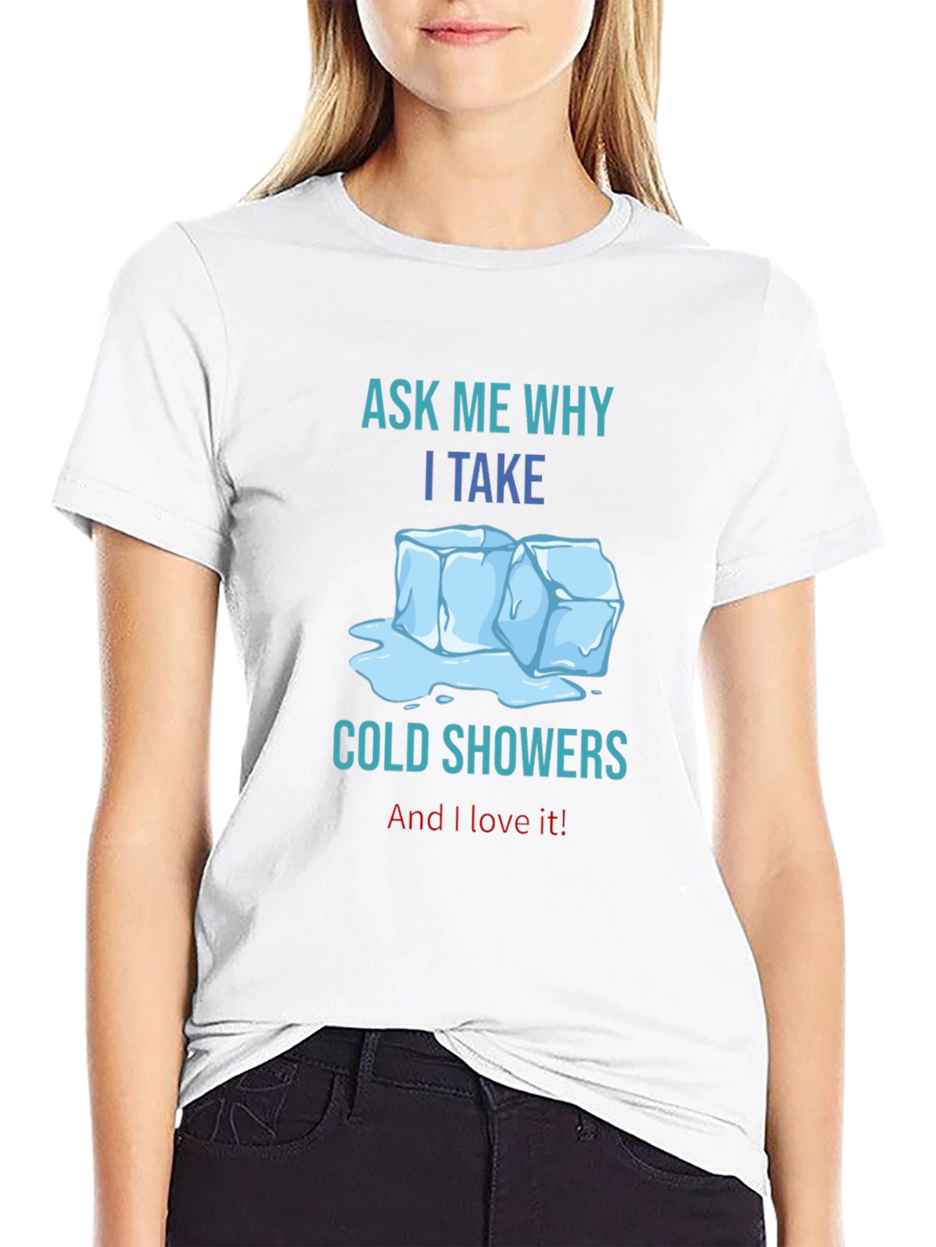 Black Ask Me Why I Take Cold Showers T-Shirt view 9