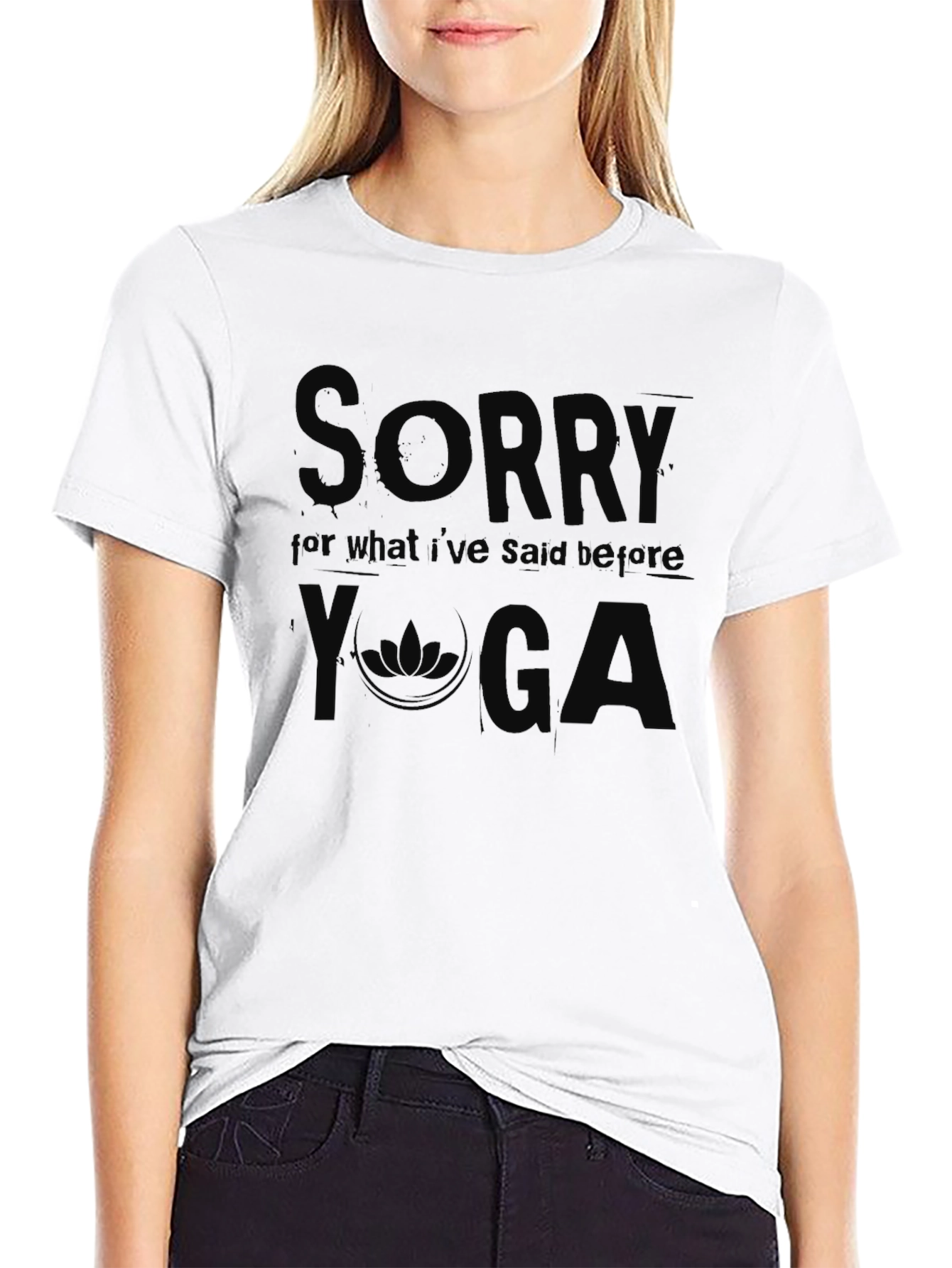 Black Sorry For What I Said Before Yoga T-Shirt view 9