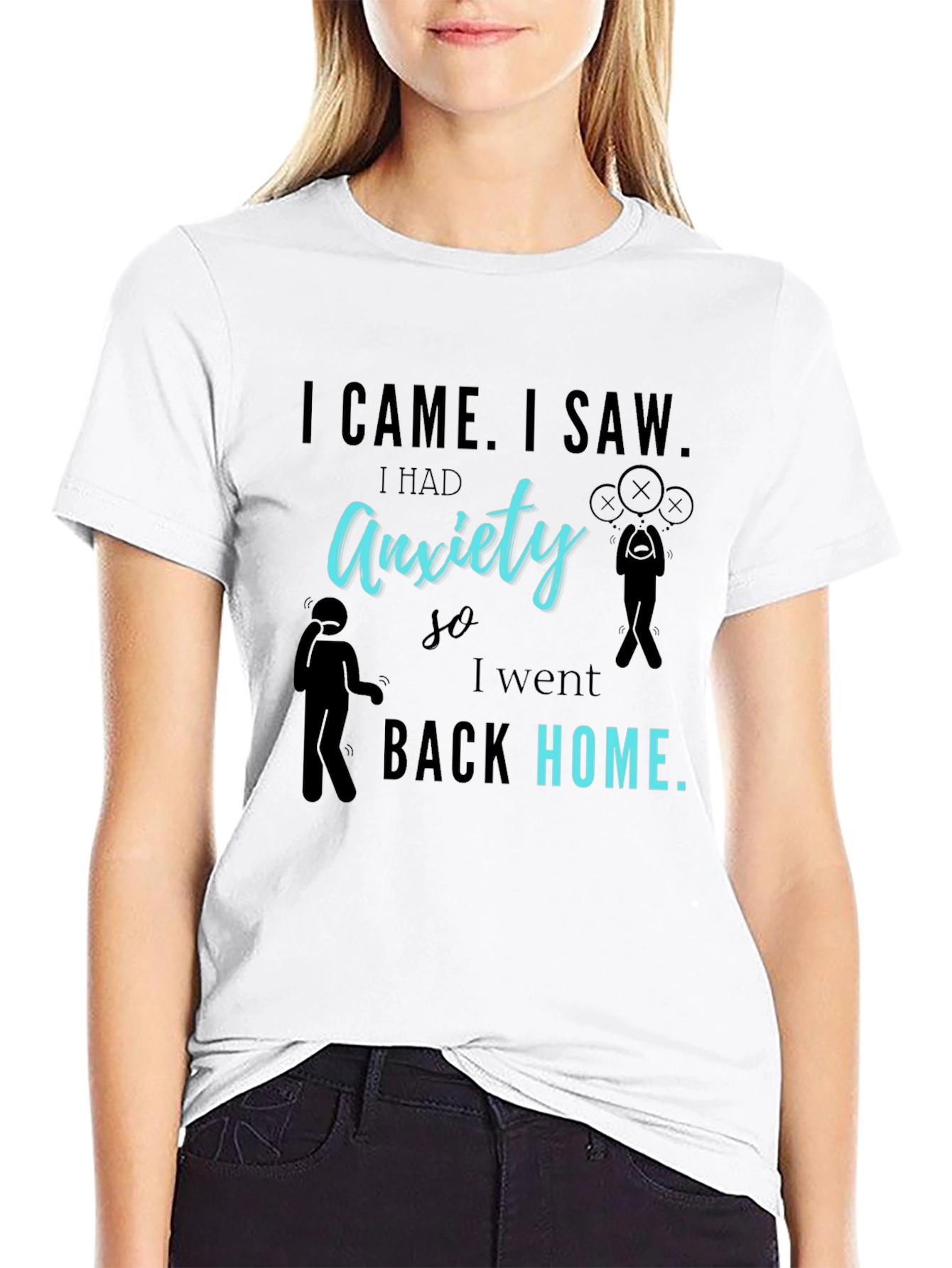 Black Anxiety Graphic T-Shirt - I Came I Saw I Had Anxiety view 9