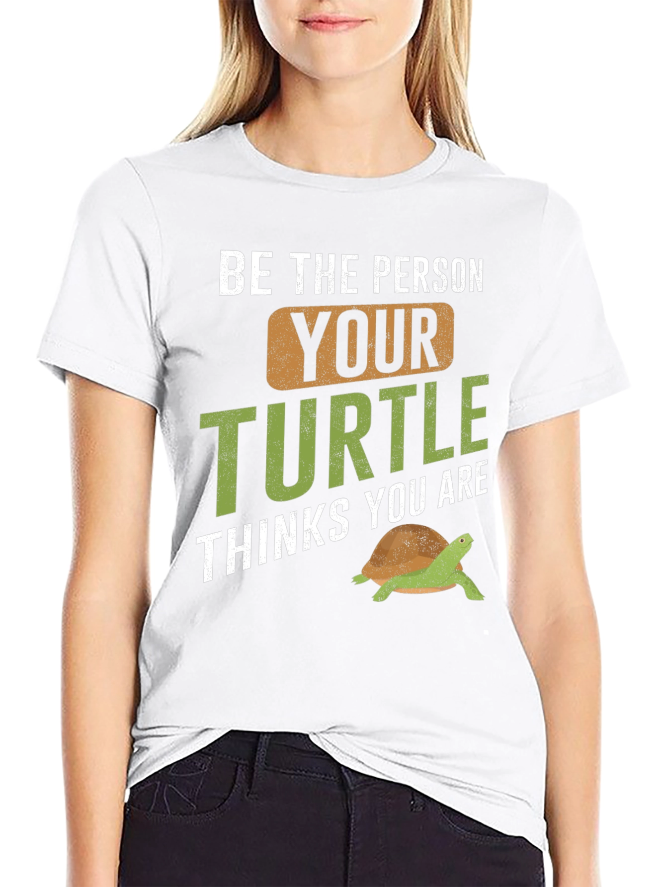 Black Turtle Lover T-Shirt - Be The Person Your Turtle Thinks You Are view 9