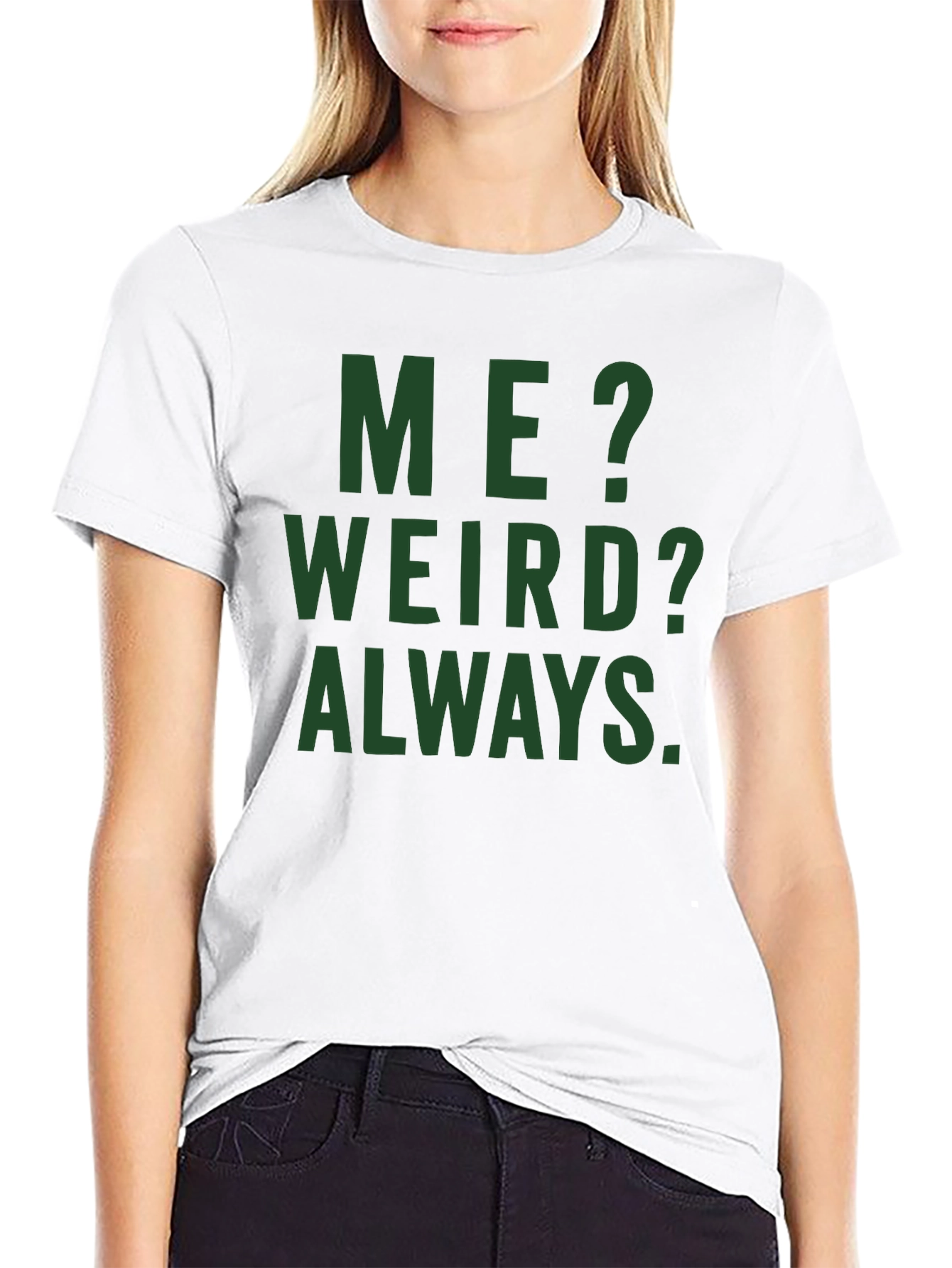 Black Me? Weird? Always. Graphic Tee - Black Cotton T-Shirt view 9