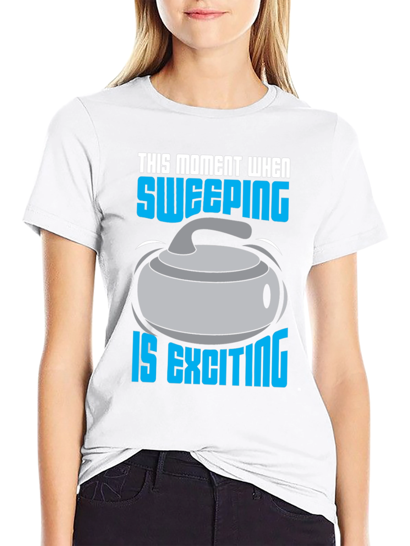 Black Sweeping is Exciting T-Shirt - Curling Fan Apparel view 9