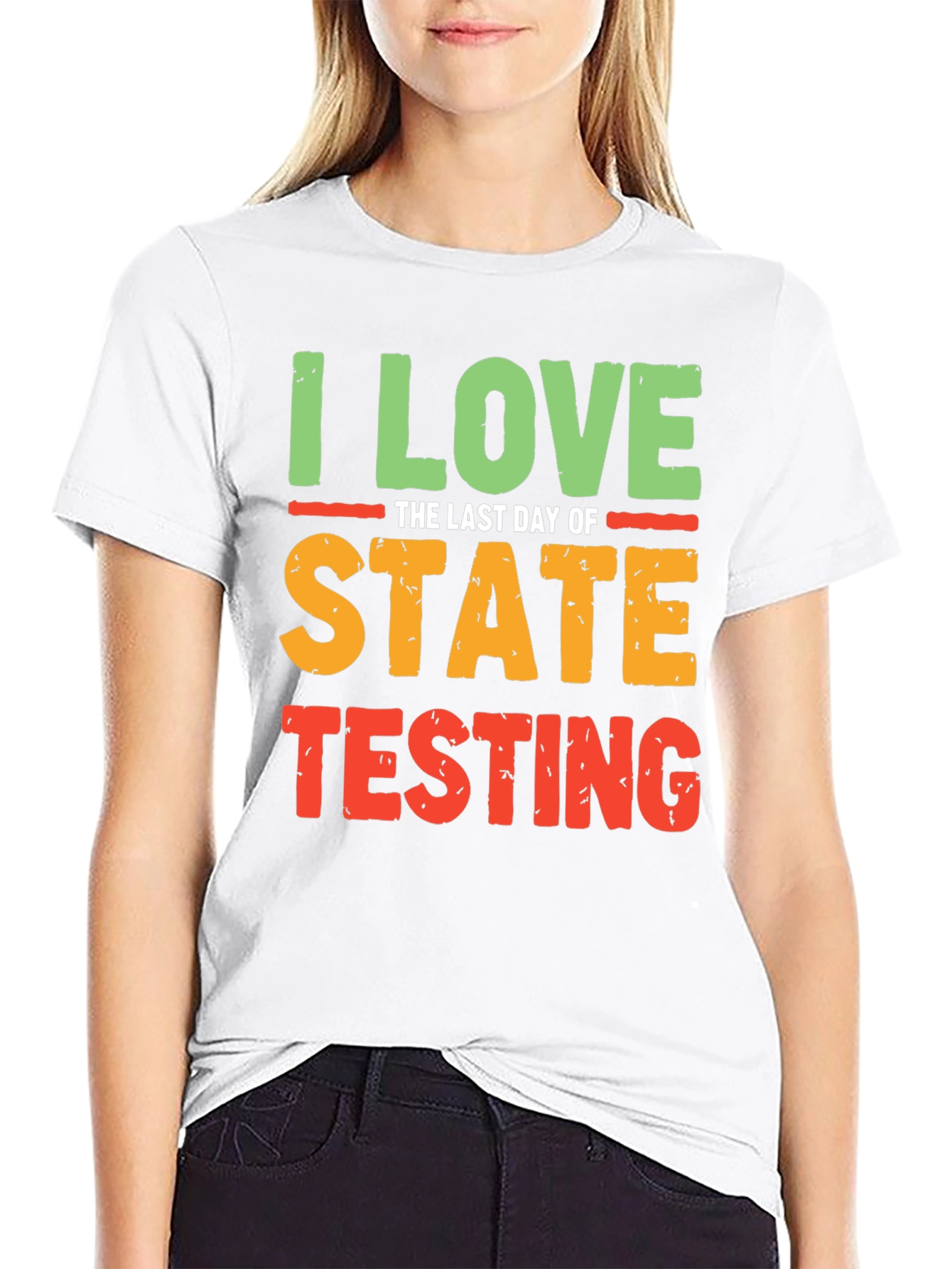 Black I Love the Last Day of State Testing T-Shirt view 9
