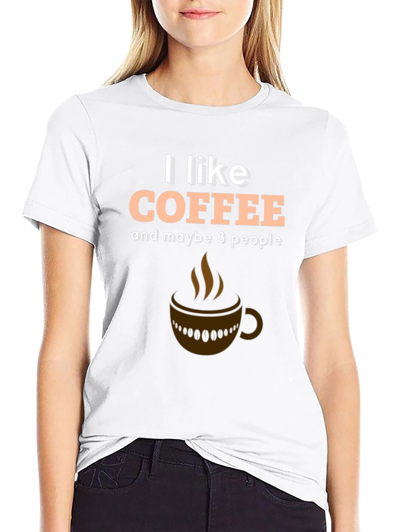 Black Coffee Lover's Tee: I Like Coffee and Maybe 3 People view 9